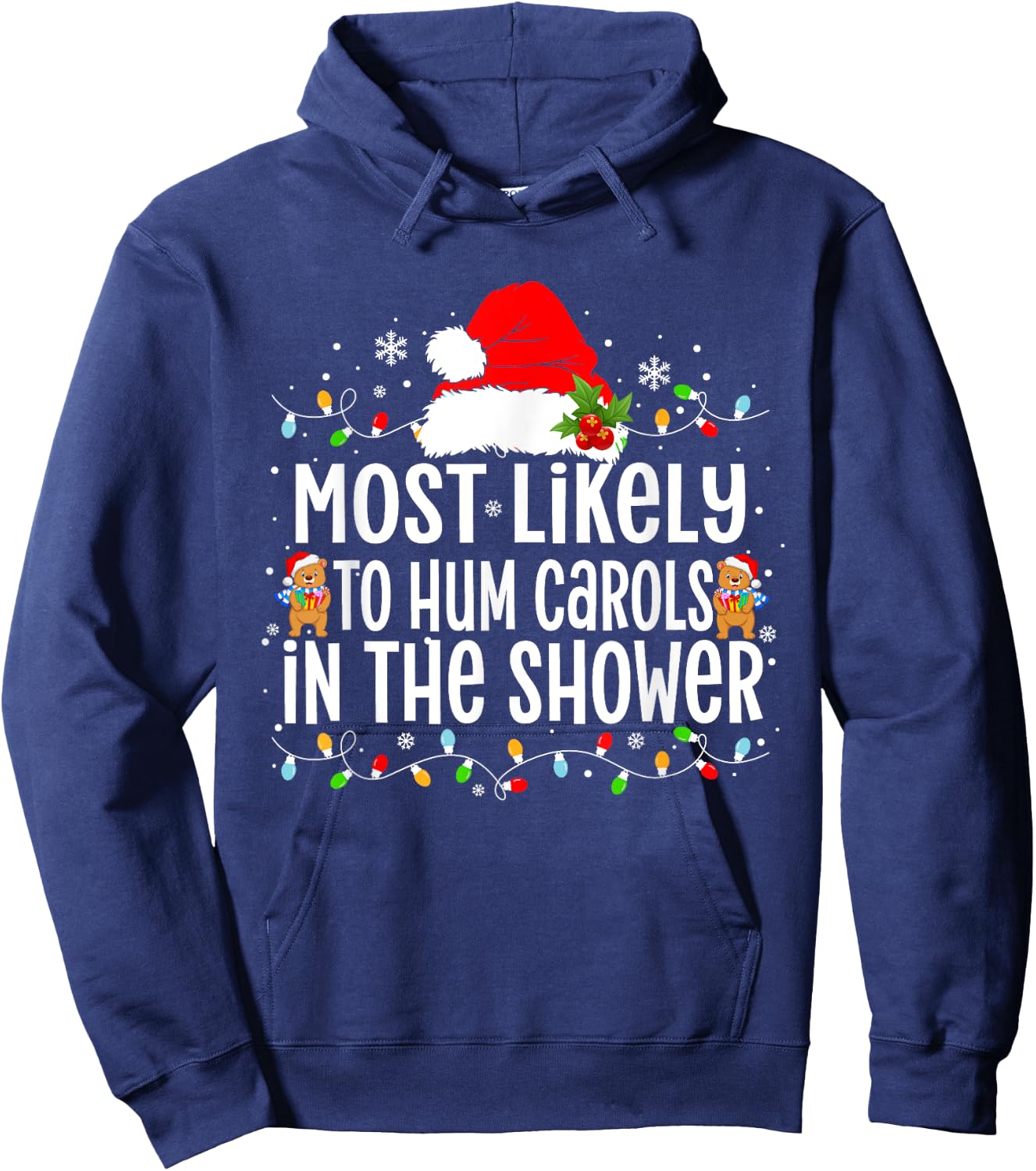 Most Likely to Hum Carols in The Shower Xmas Hoodie - Hoodie | Navy