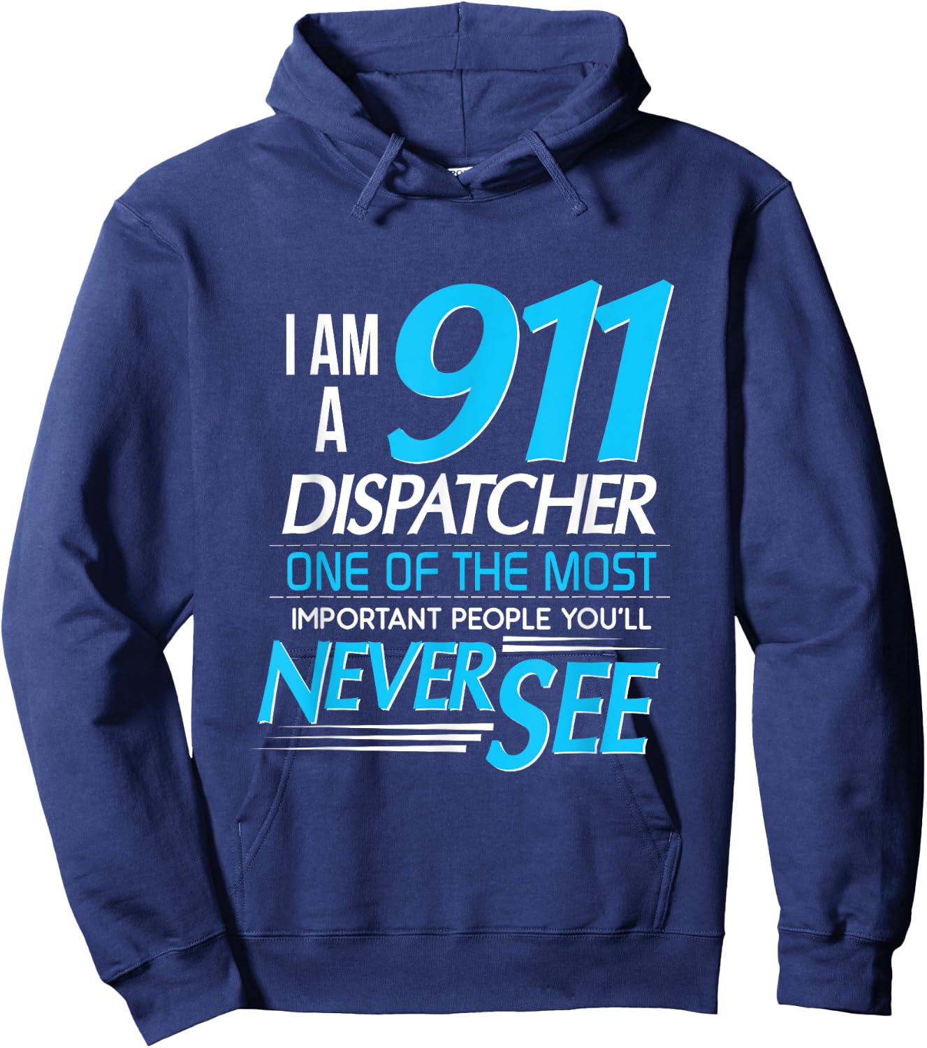 I am a 911 Dispatcher Hoodie - Hoodie | Navy