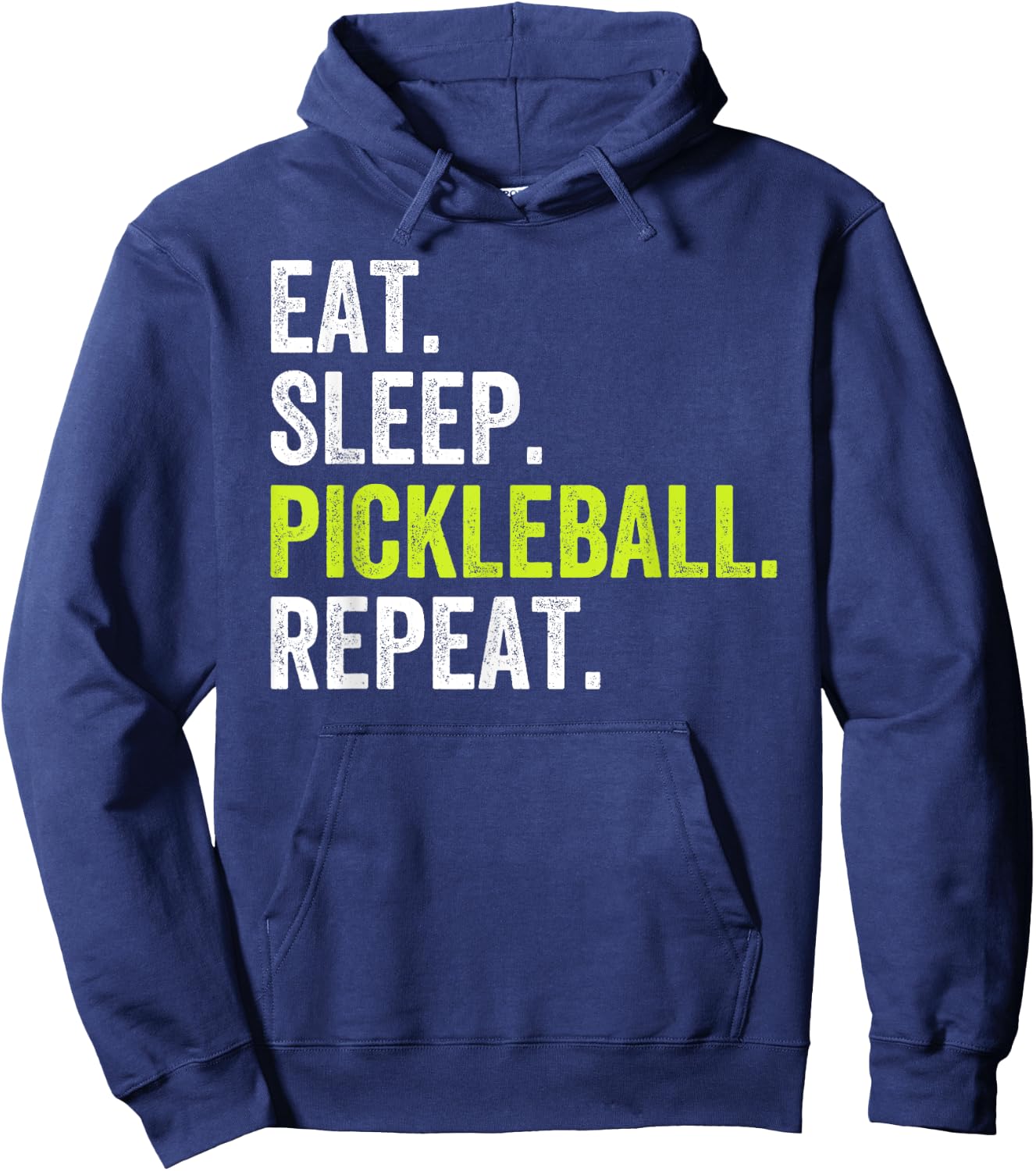 Eat Sleep Pickleball Repeat Player Gift Hoodie - Hoodie | Navy