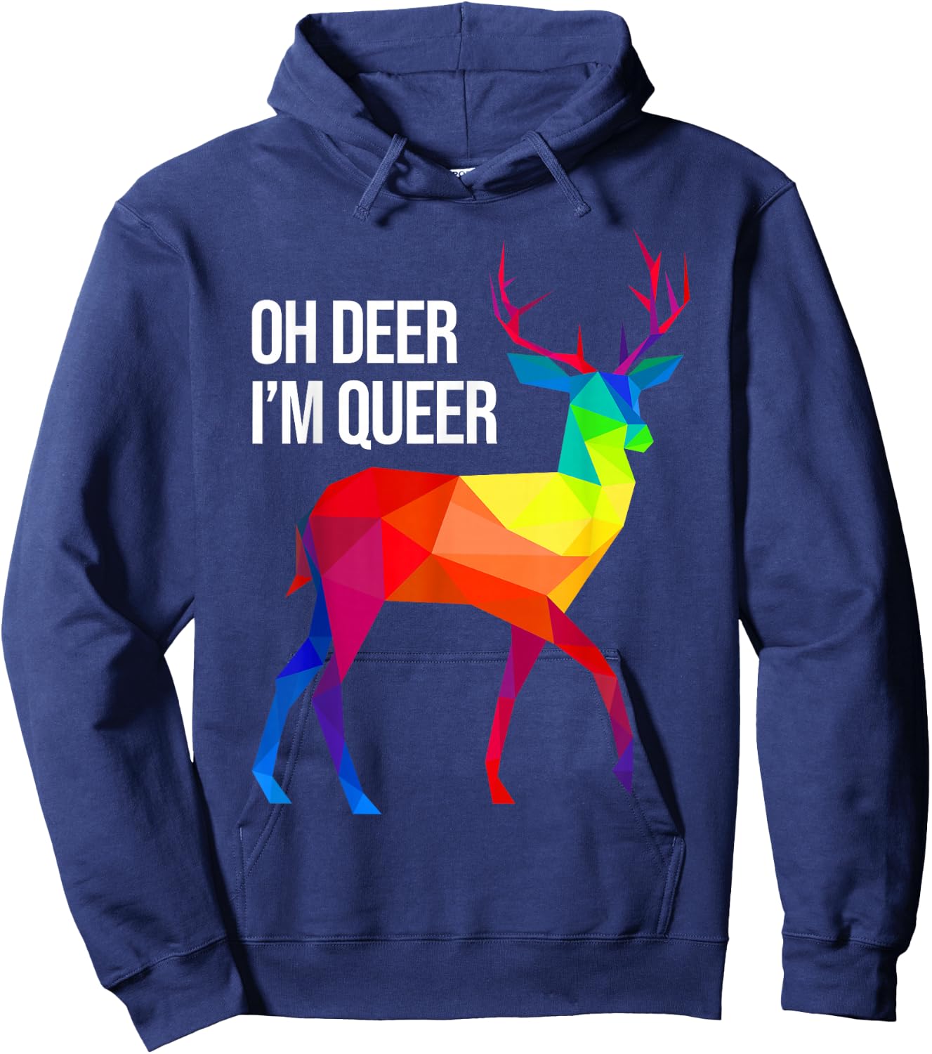 Oh Deer I'm Queer I LGBT Rainbow I Gay Pride Hoodie - Hoodie | Navy
