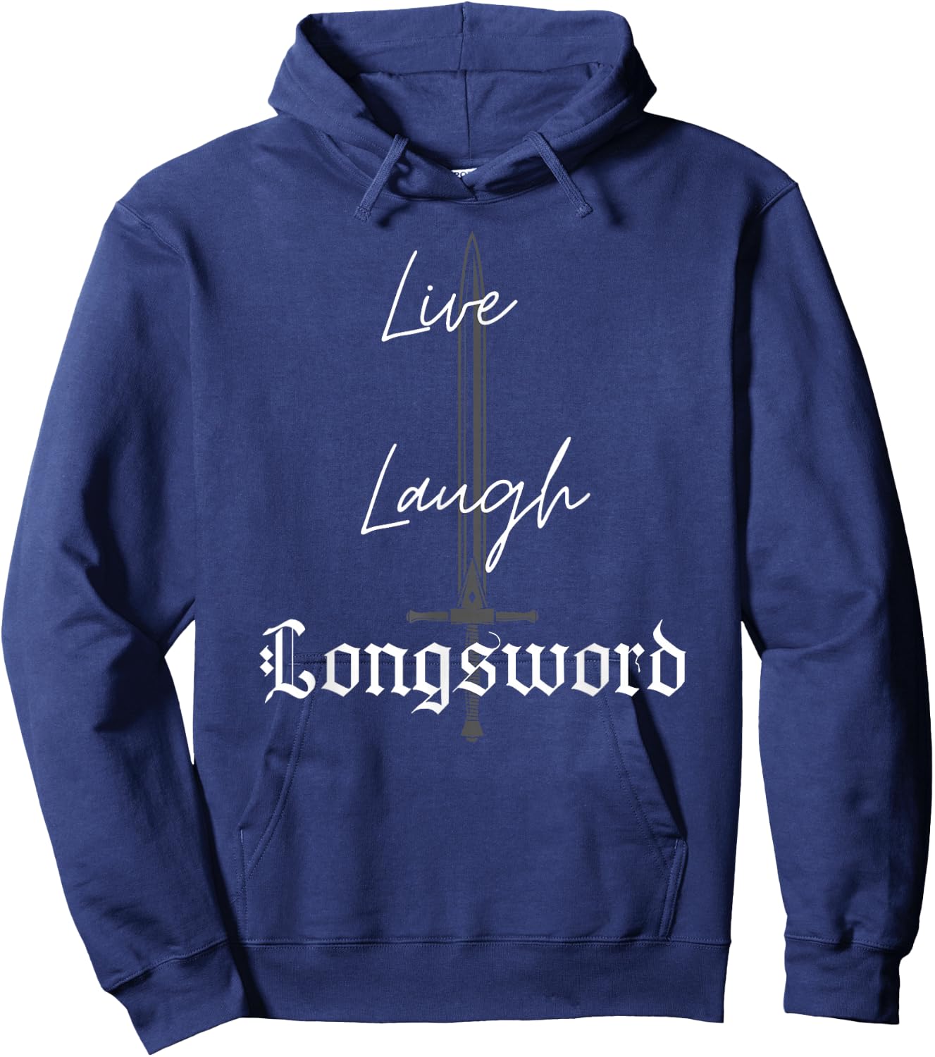 Live, Laugh Longsword Hoodie - Hoodie | Navy