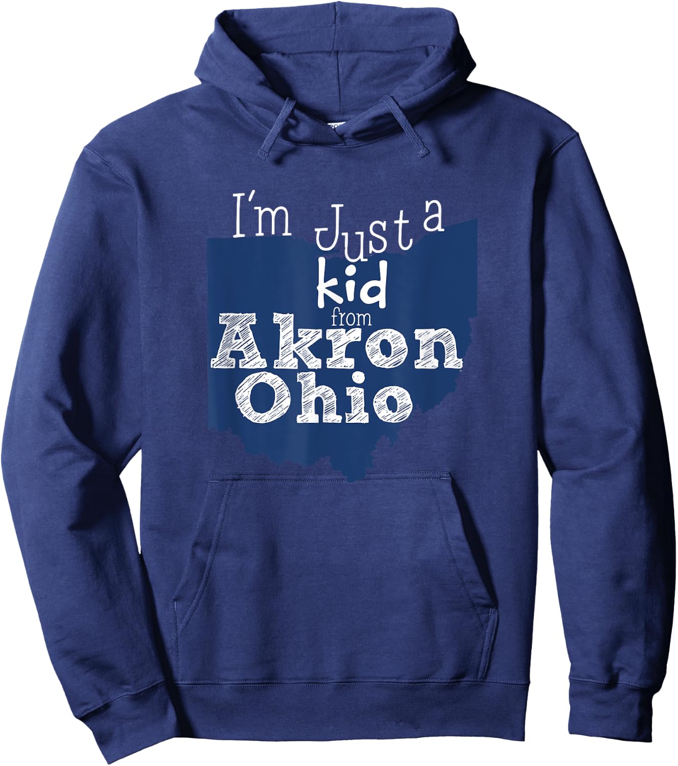 I'm Just A Kid From Akron Ohio Hoodie - Hoodie | Navy