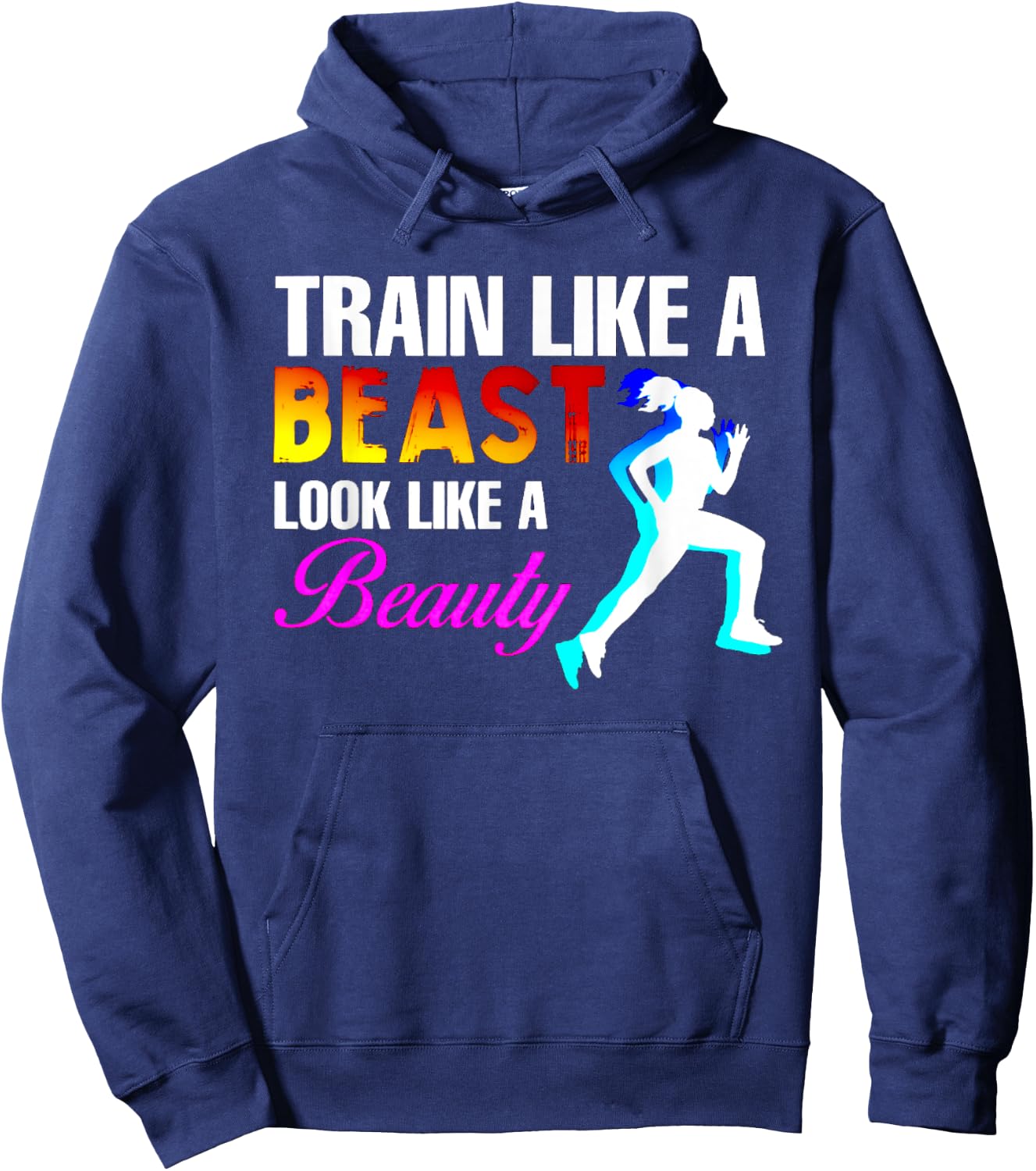 Train Like A Beast Look Like A Beauty Fitness Hoodie - Hoodie | Navy