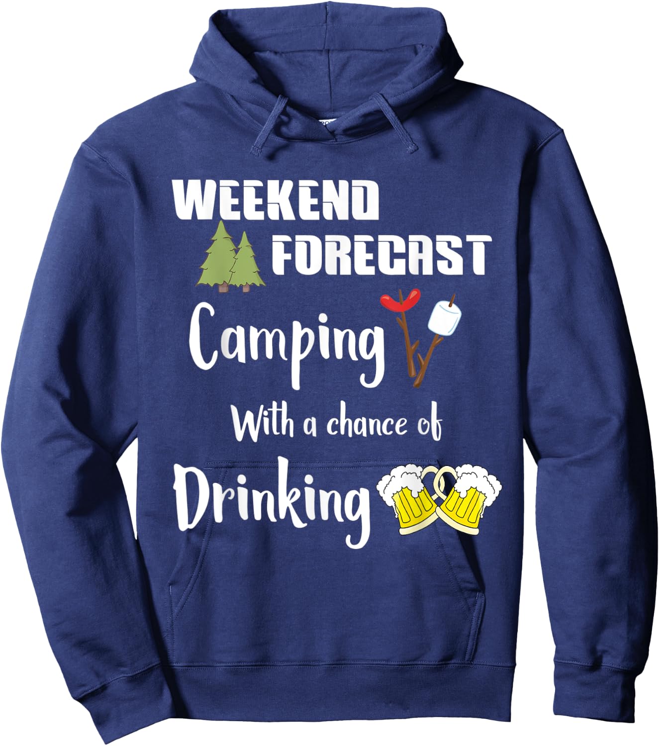 Camping With Chance Of Drinking Funny Camper Hoodie - Hoodie | Navy