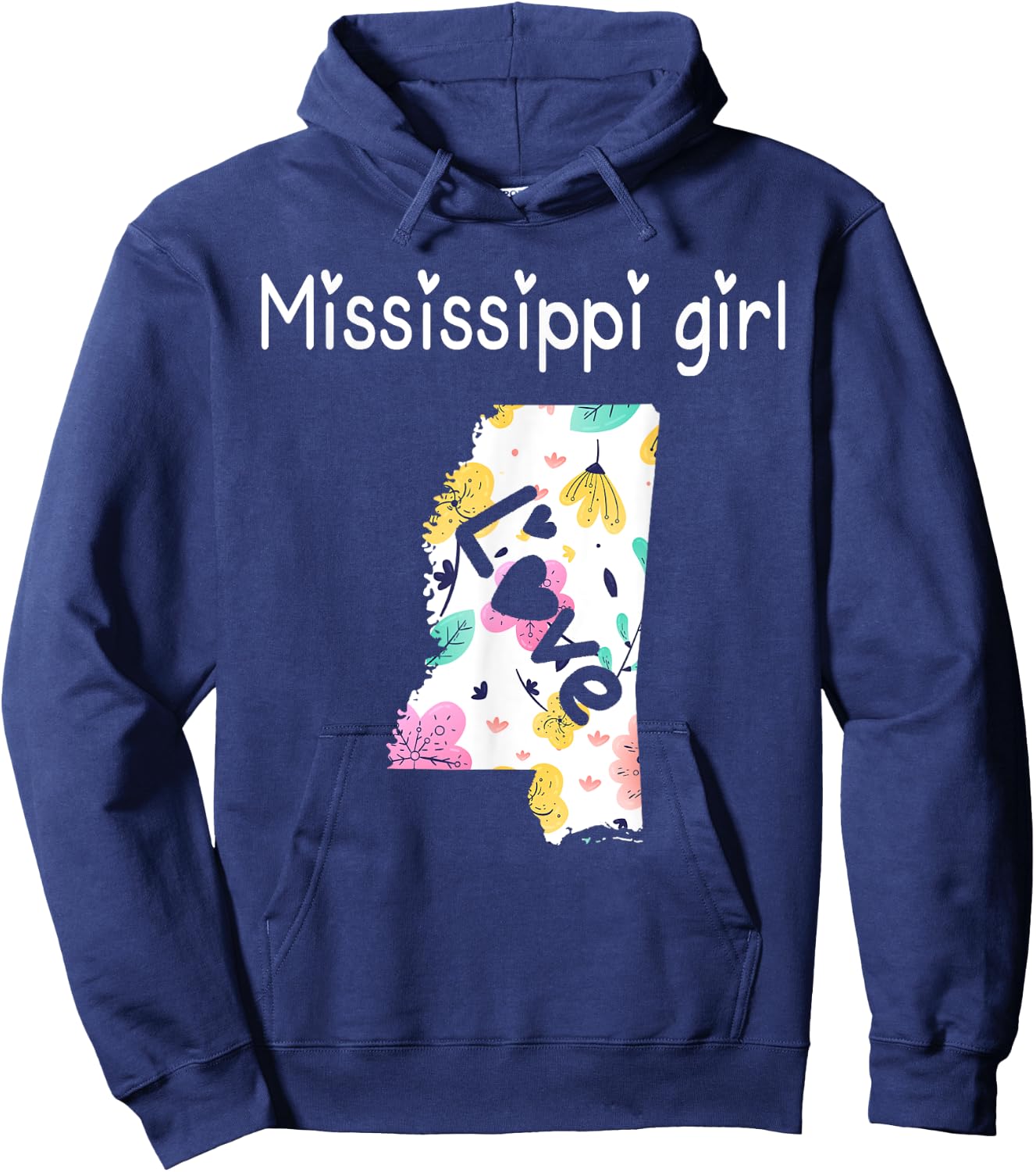 Mississippi Girl I Love Mississippi Home Hoodie - Hoodie | Navy
