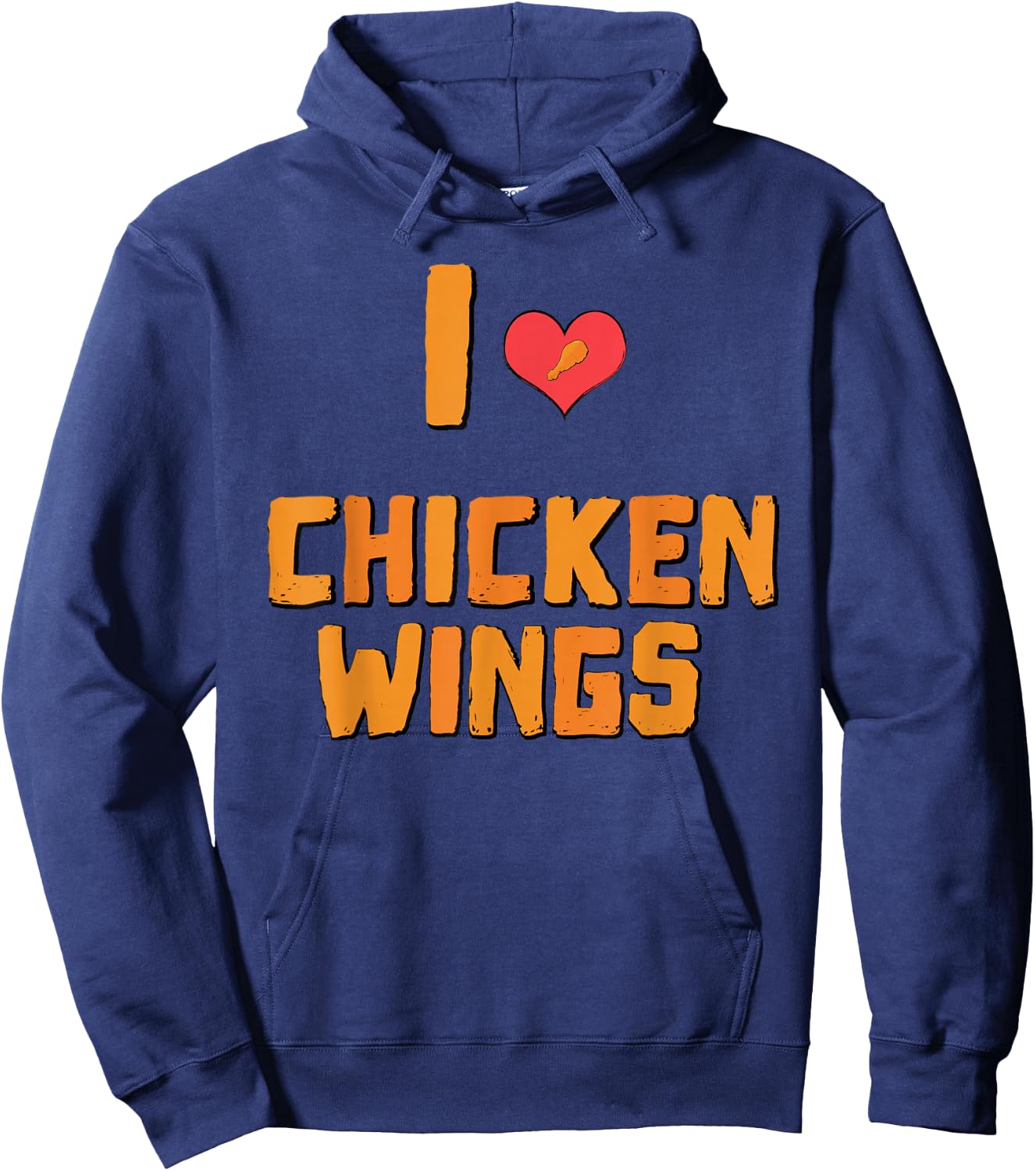 Funny I Love Chicken Wings Fast Food Shirt Gift Hoodie - Hoodie | Navy