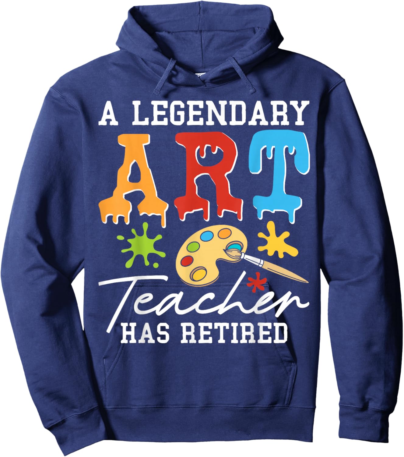 Retired Art Teacher Gift Retirement Party Funny Hoodie - Hoodie | Navy