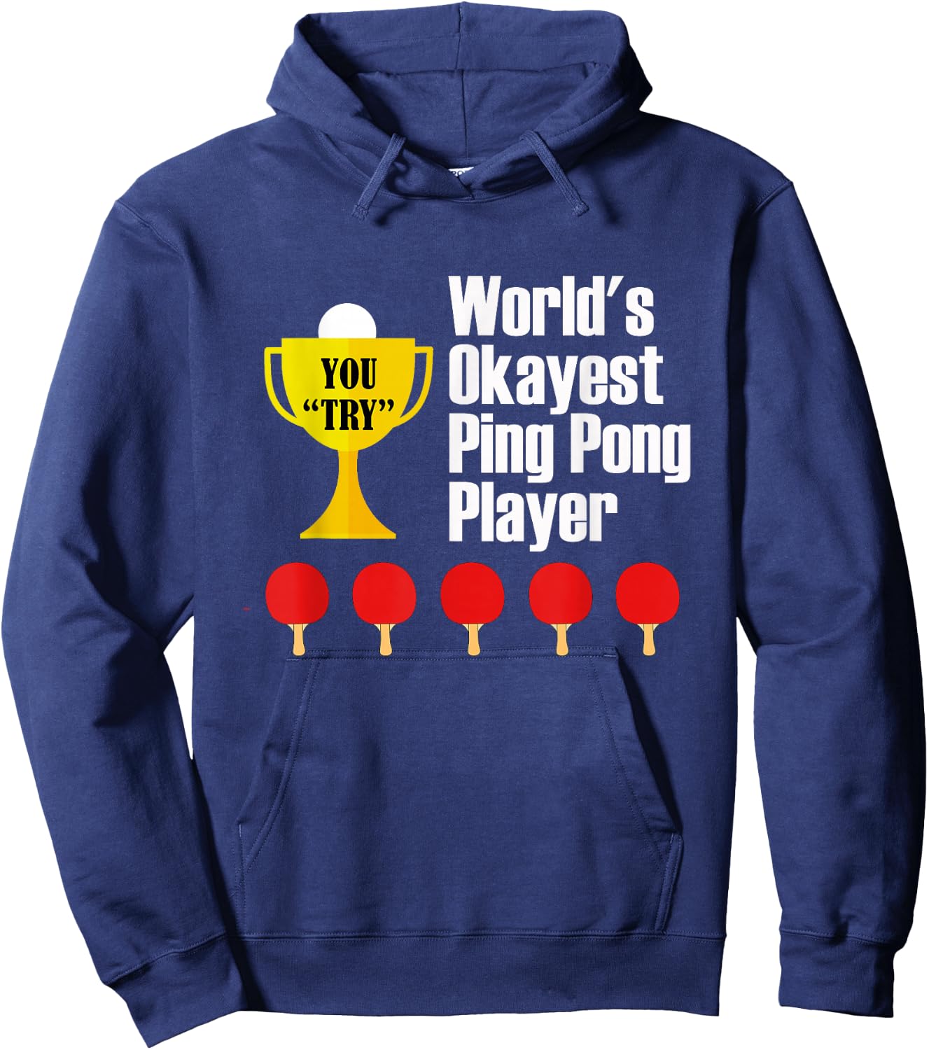 World's Okayest Ping Pong Player - Trophy Hoodie - Hoodie | Navy