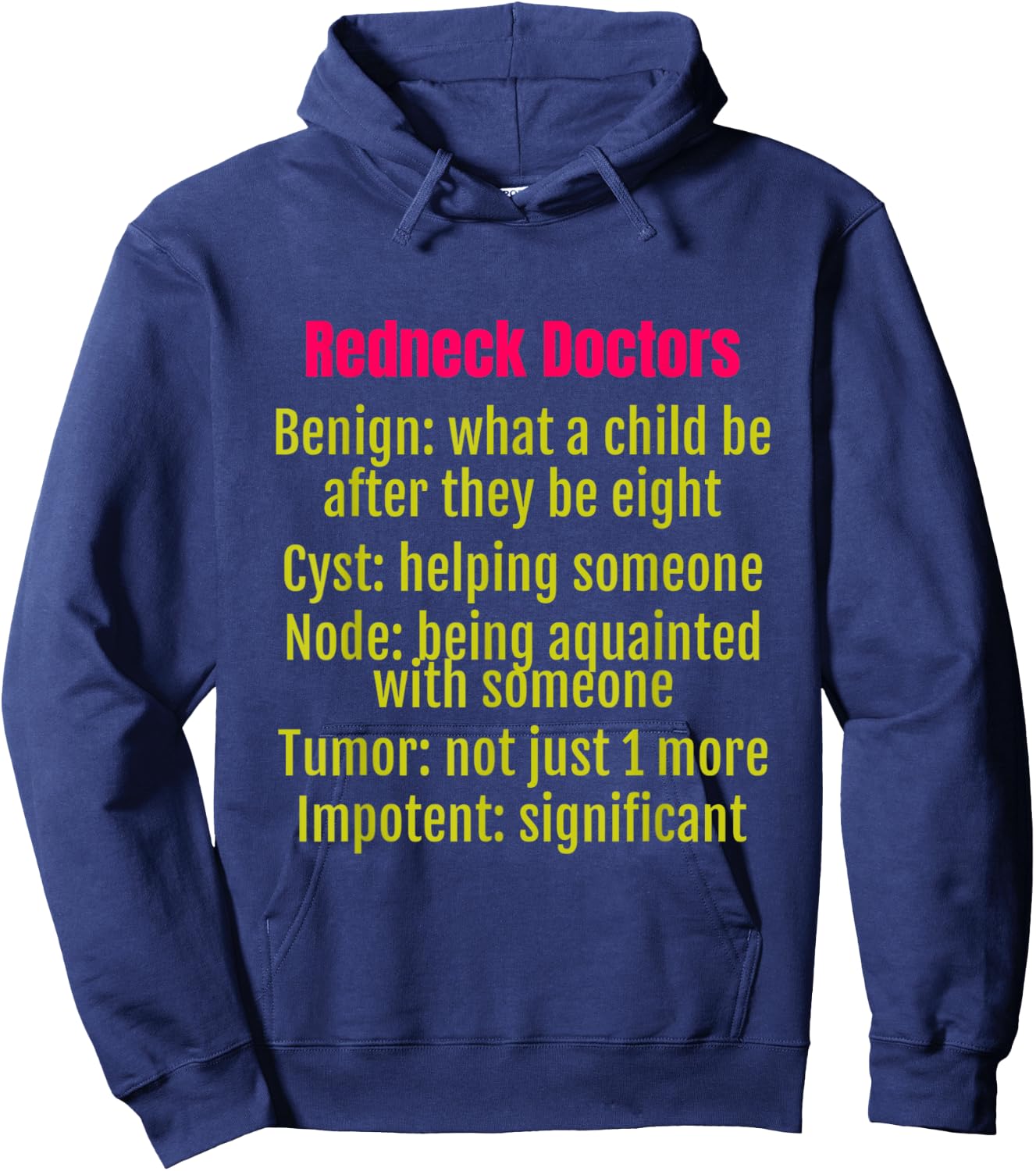 Funny Redneck Doctor Hillbilly Gift Hoodie - Hoodie | Navy