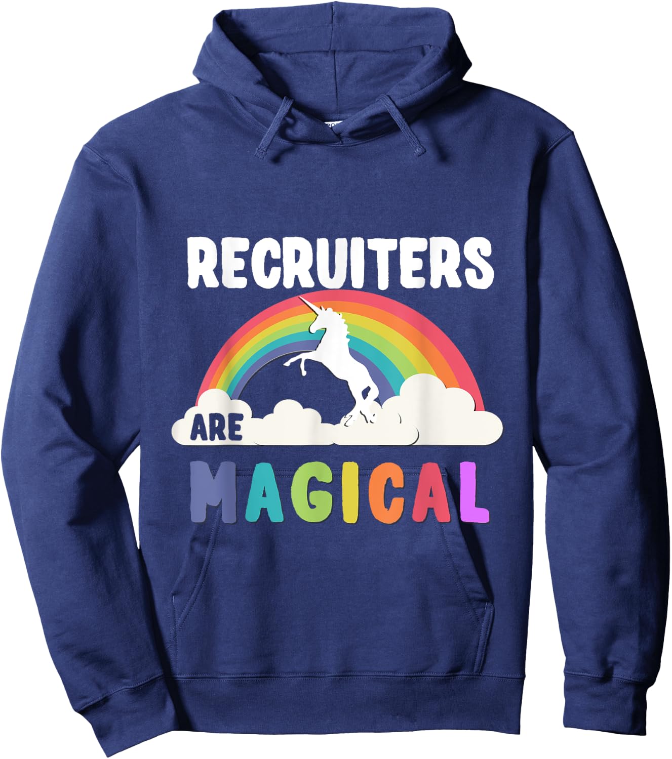 Recruiters Are Magical Hoodie - Hoodie | Navy