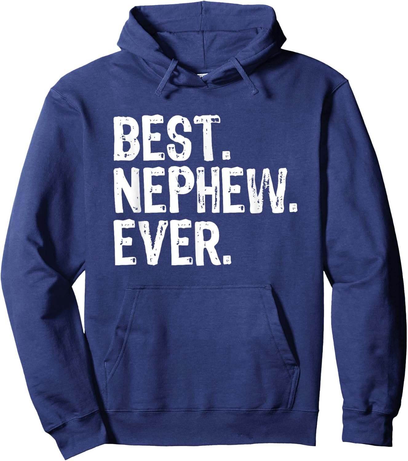 Best Nephew Ever Family Funny Cool Hoodie - Hoodie | Navy