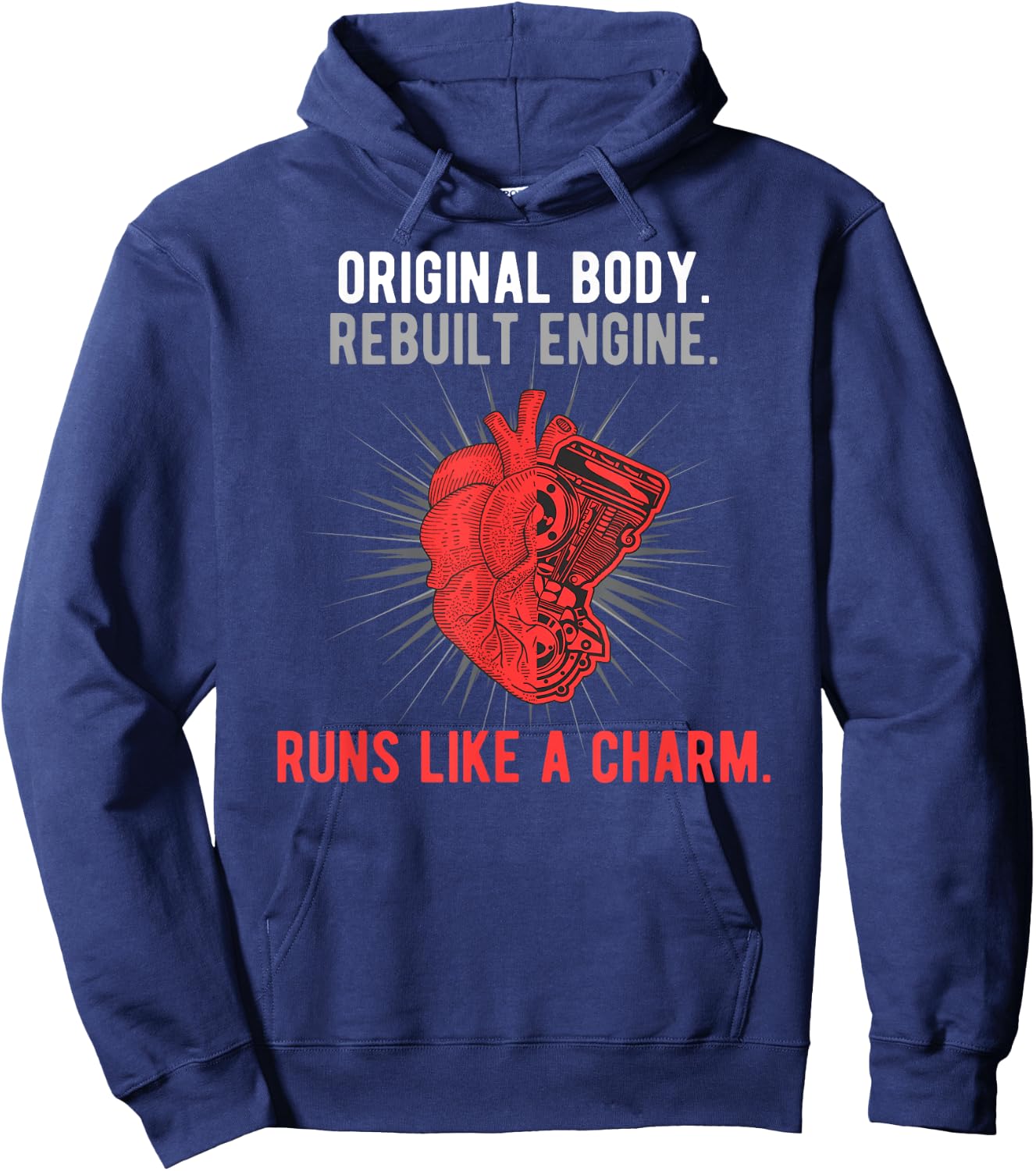Original Body Rebuilt Engine Runs Like A Charm Hoodie - Hoodie | Navy
