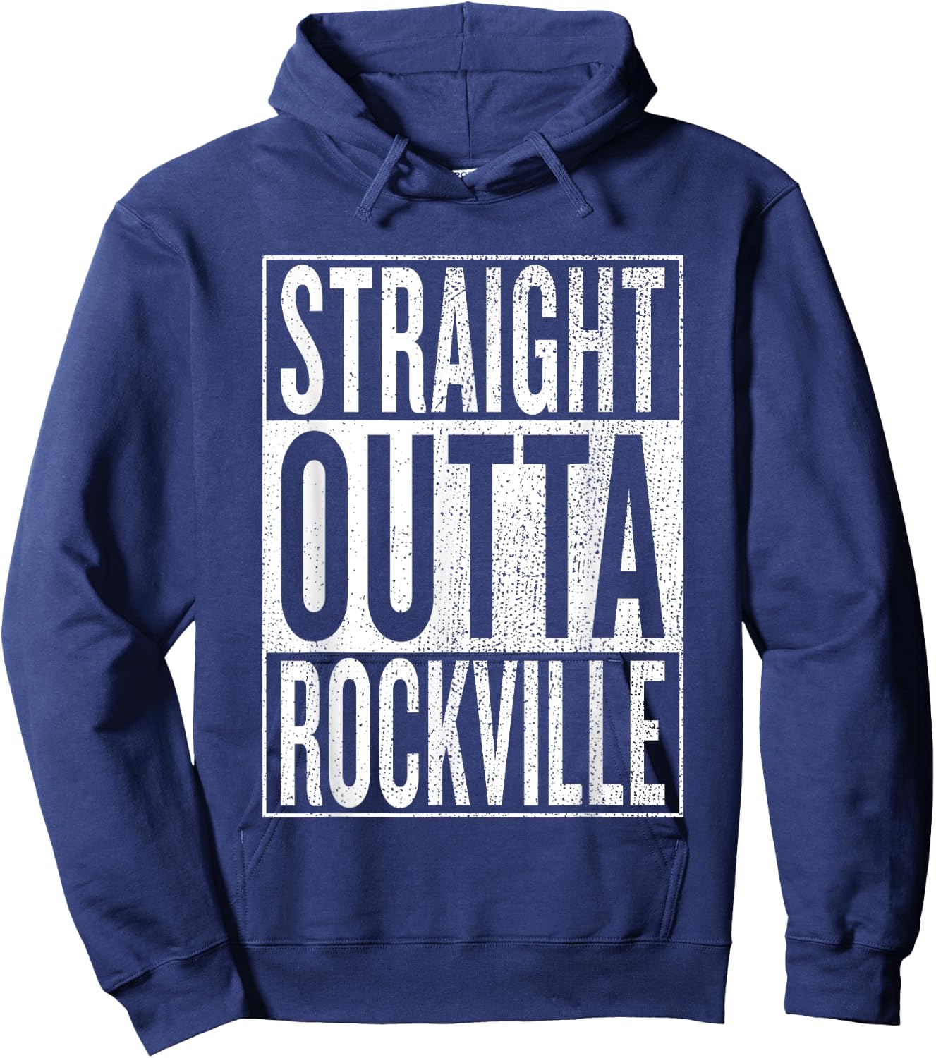 Straight Outta Rockville Great Travel & Gift Hoodie - Hoodie | Navy