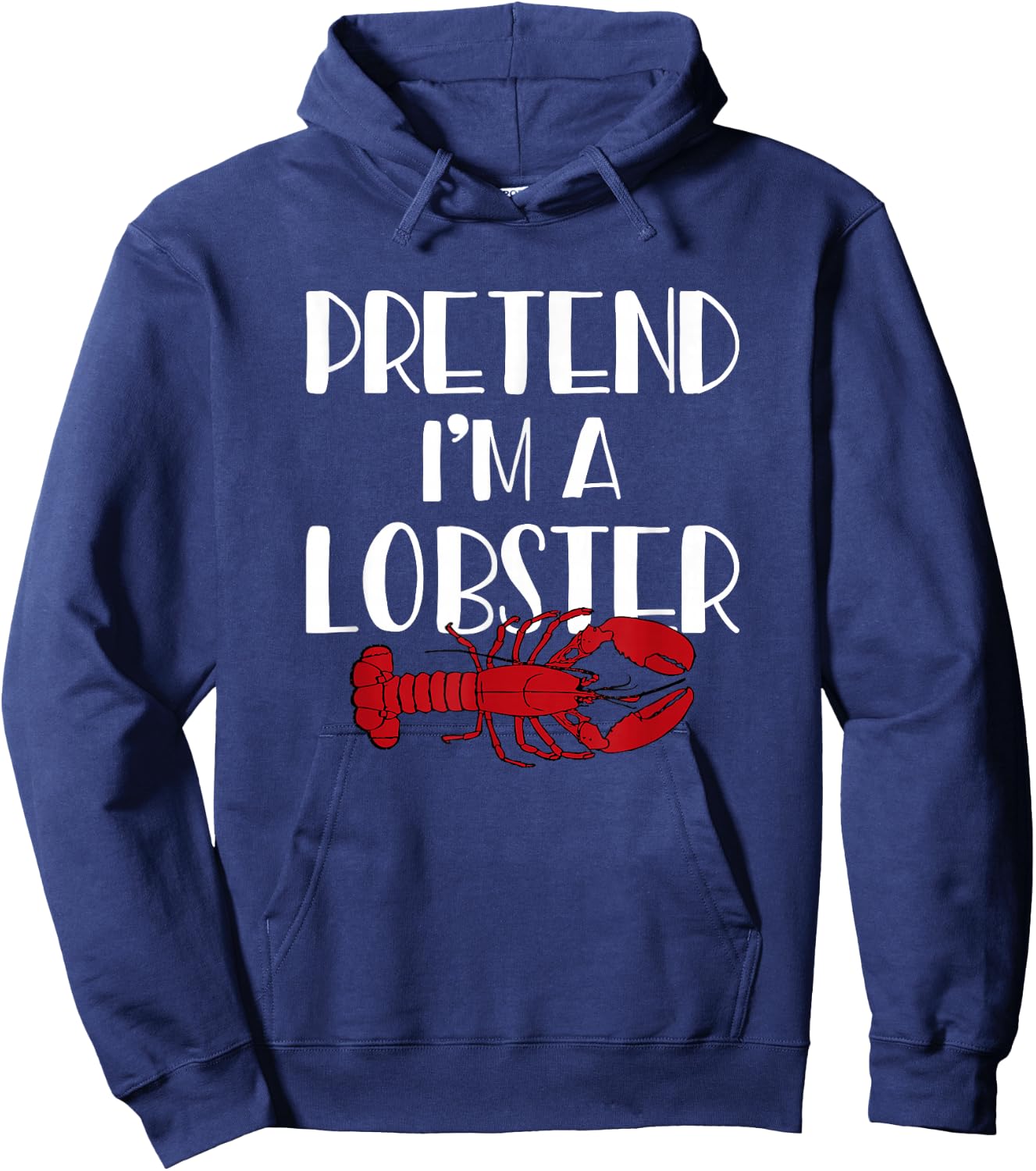 Lobster Graphic - Imagine I'm a Lobster Hoodie - Hoodie | Navy