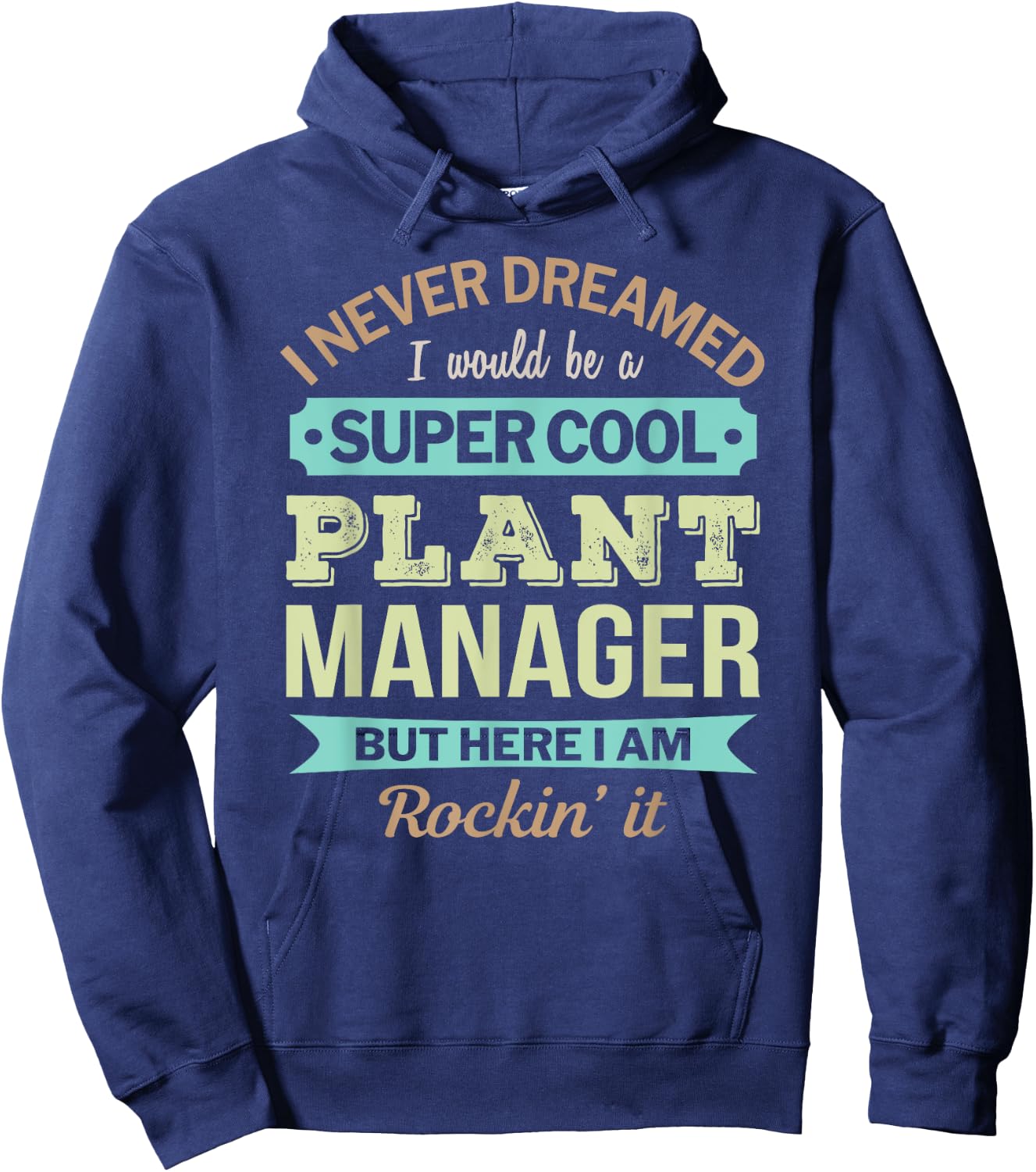 Plant Manager Gift Funny Appreciation Hoodie - Hoodie | Navy