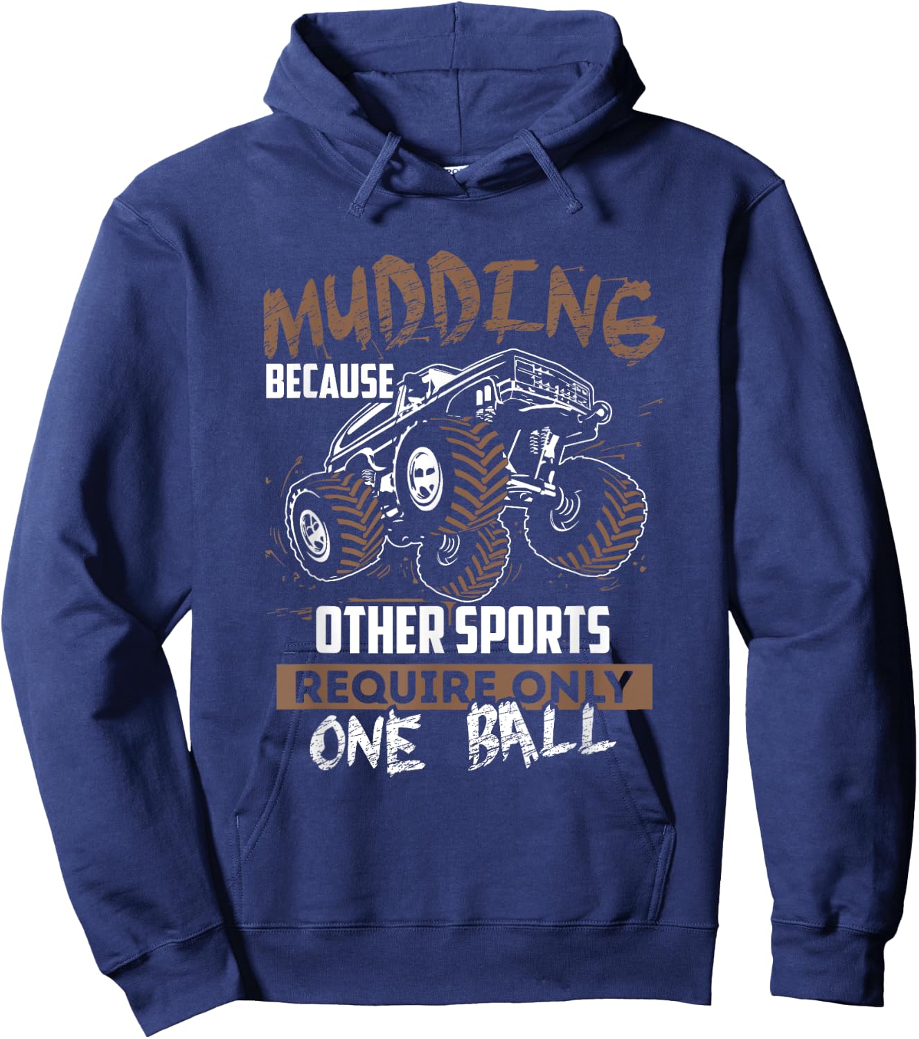 "Mudding" Funny Four Wheeling Off Road Truck Hoodie - Hoodie | Navy