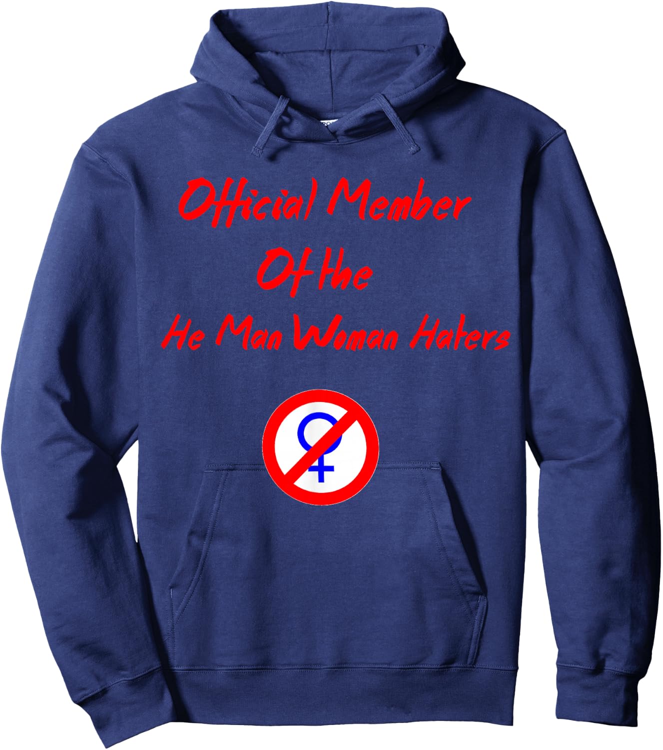 Official Member of the He Man Woman Haters Club Hoodie - Hoodie | Navy