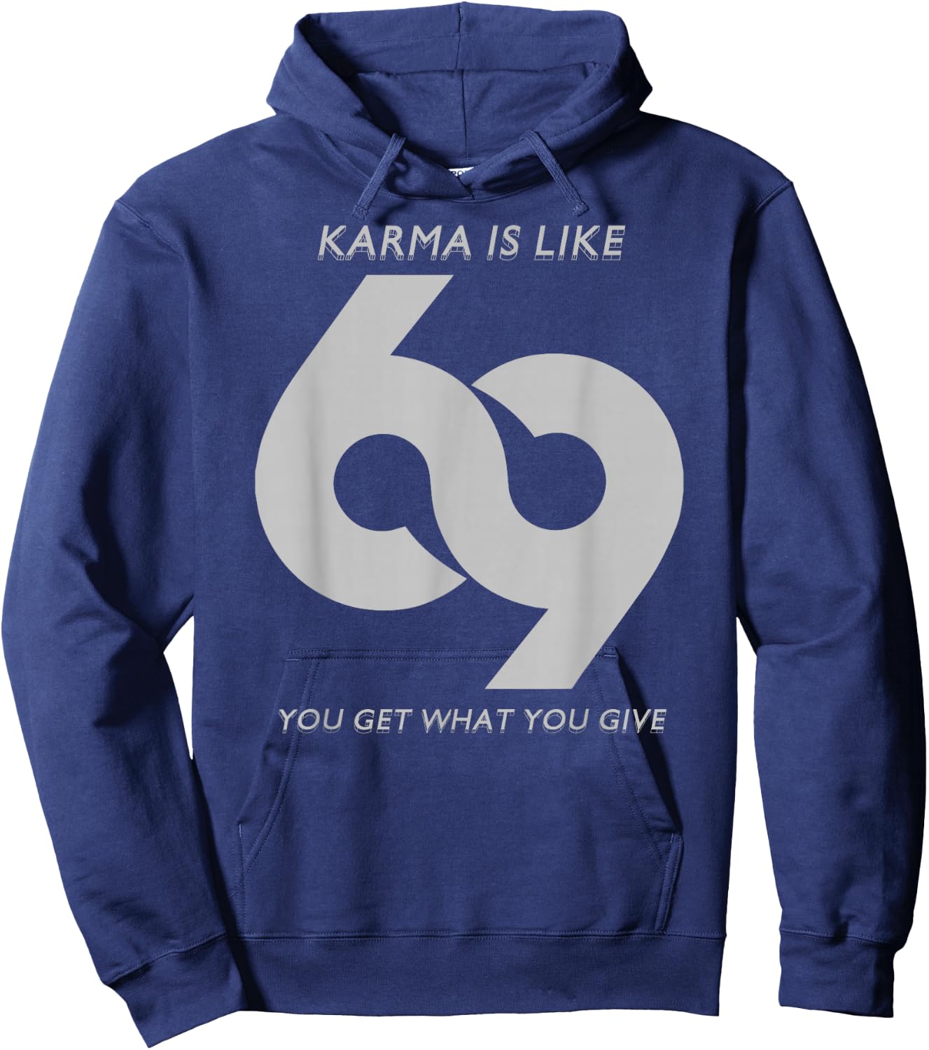 Karma is Like #69 Hoodie - Hoodie | Navy