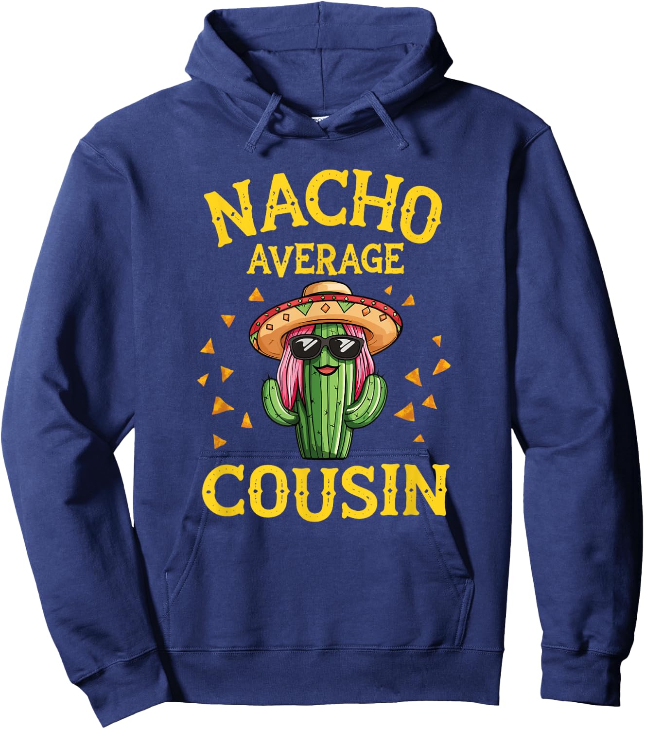 Funny Nacho Average Cousin Hoodie - Hoodie | Navy