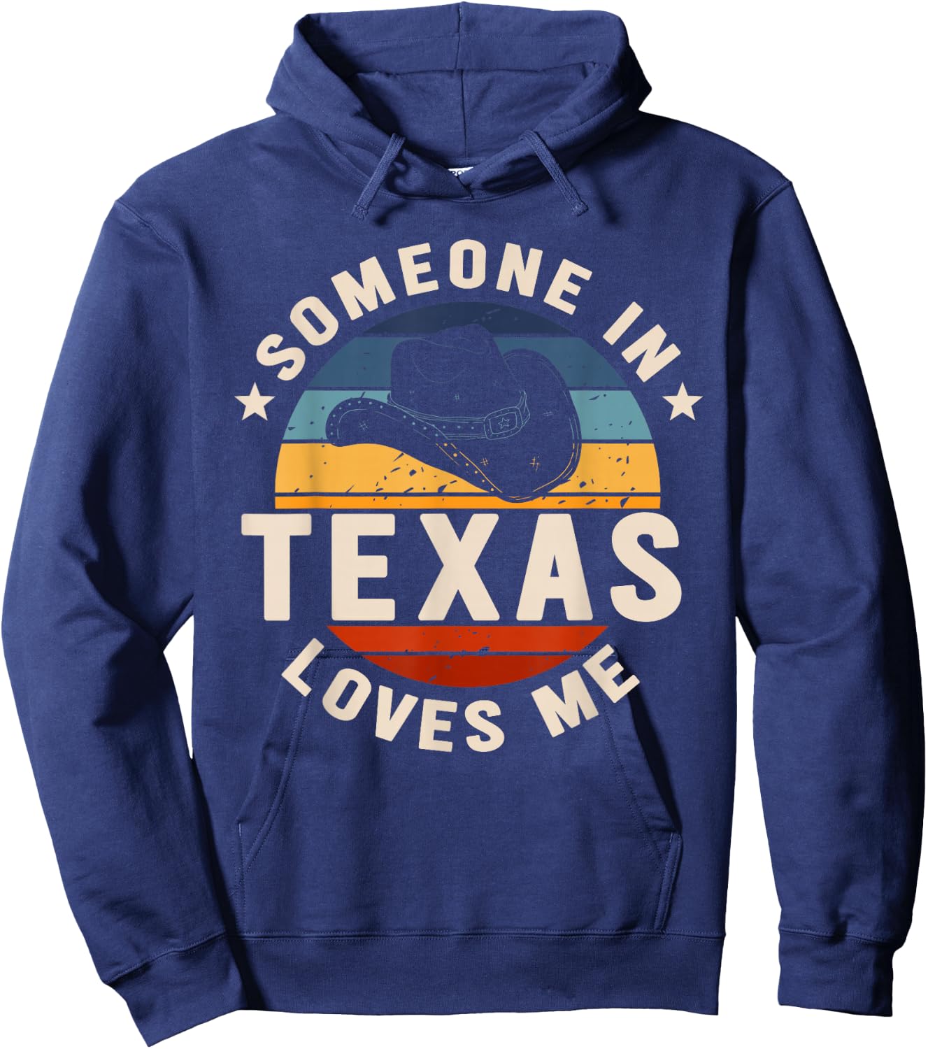 Someone In Texas Loves Me Hoodie - Hoodie | Navy