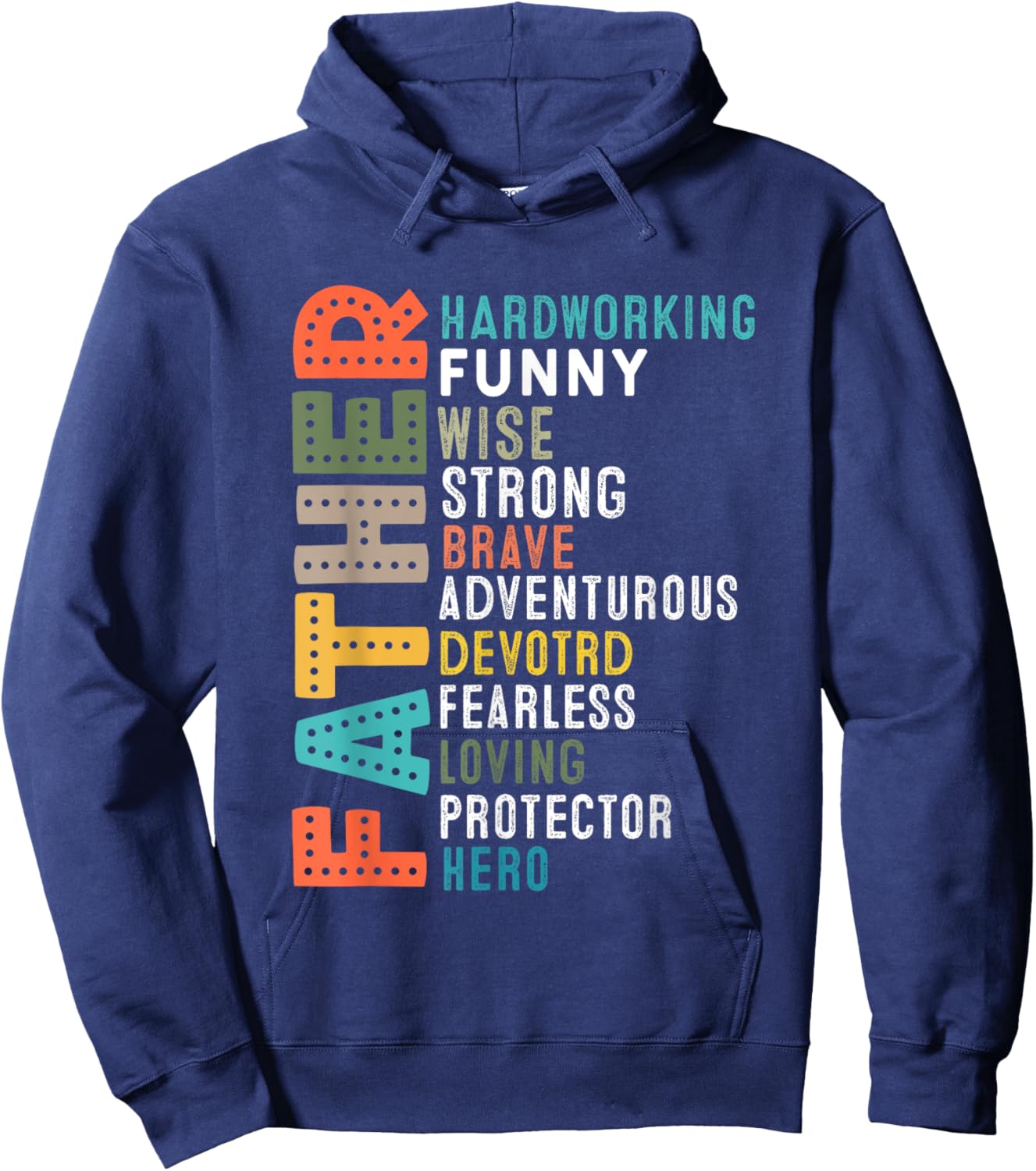 Father Hardworking Funny Wise Strong Brave Hero Hoodie - Hoodie | Navy