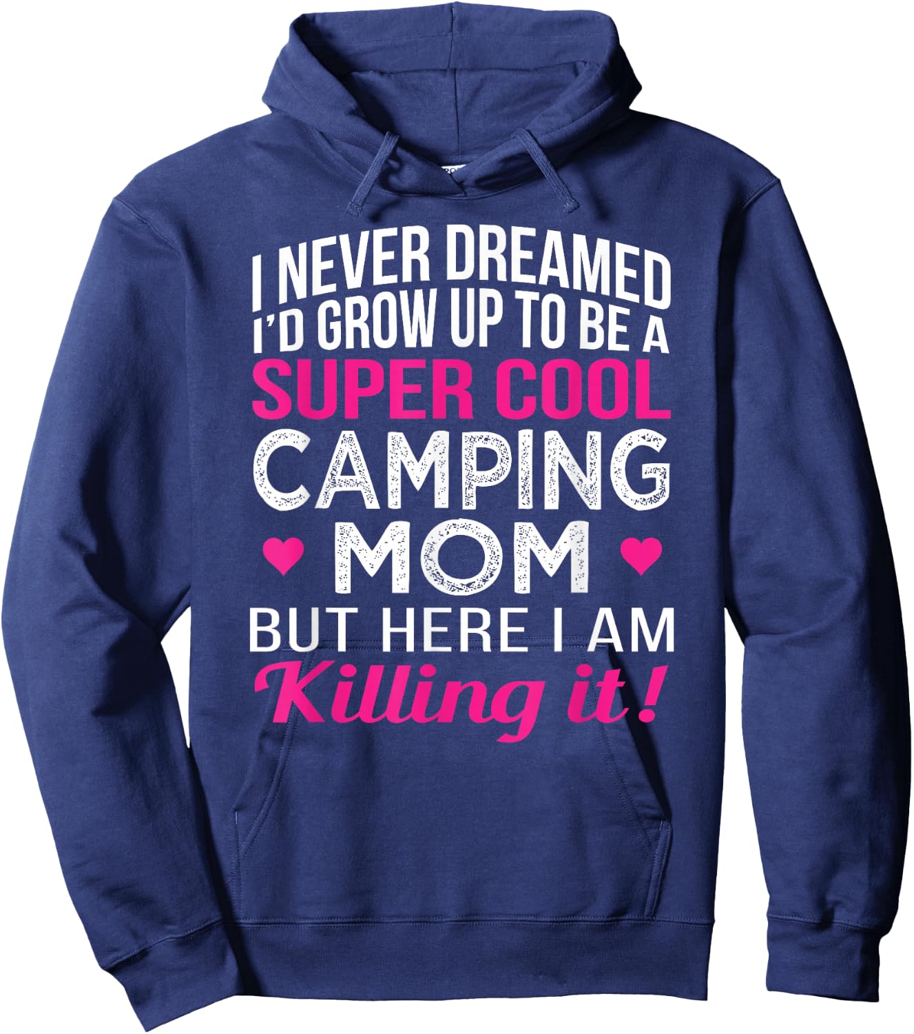 Camping Mom Funny Gift Hoodie - Hoodie | Navy