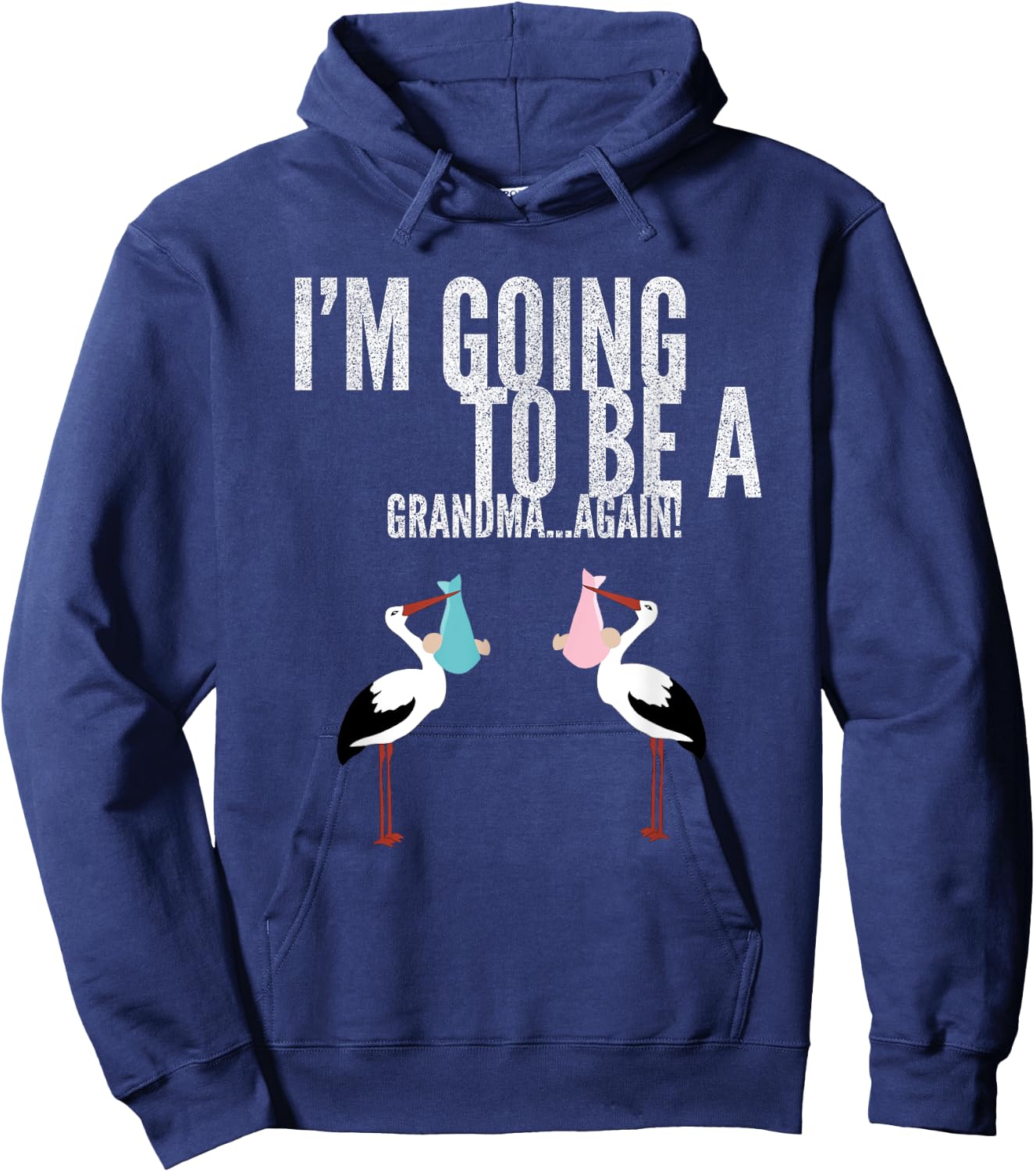 I'm going to be a Grandma Again Hoodie - Hoodie | Navy