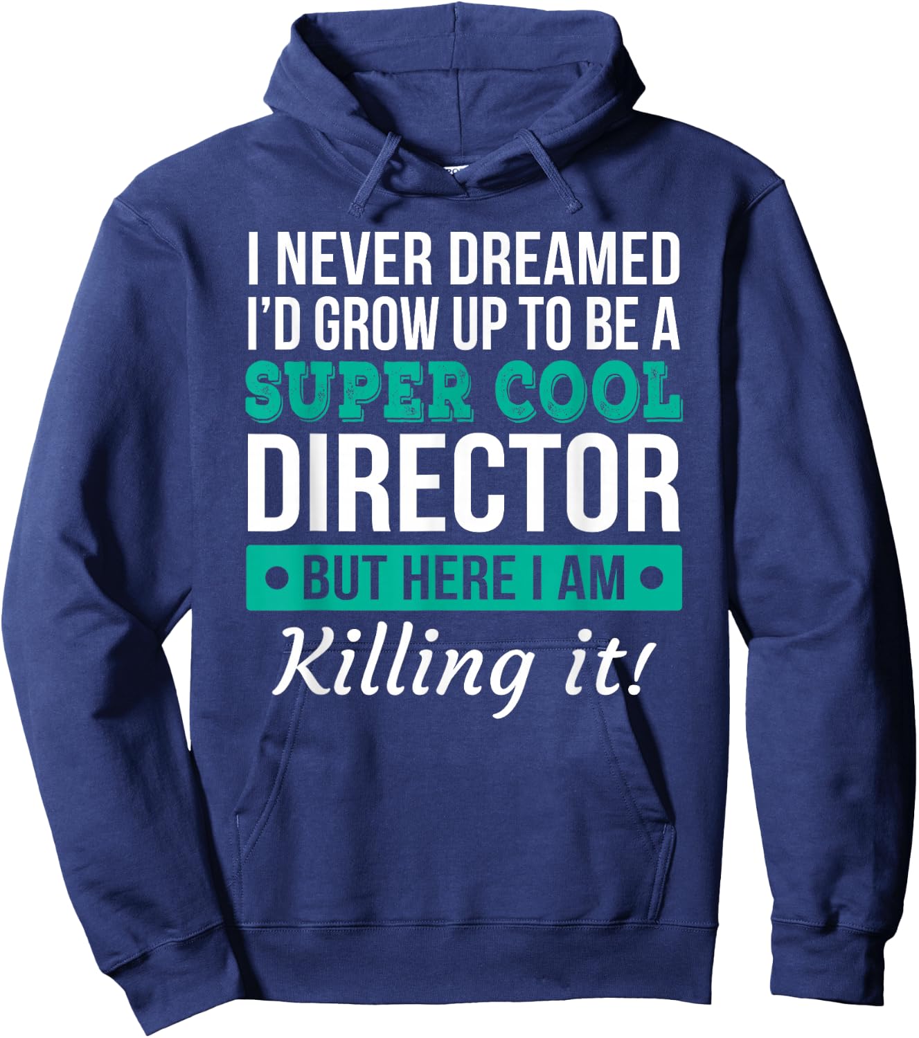 Funny Director Gift Hoodie - Hoodie | Navy