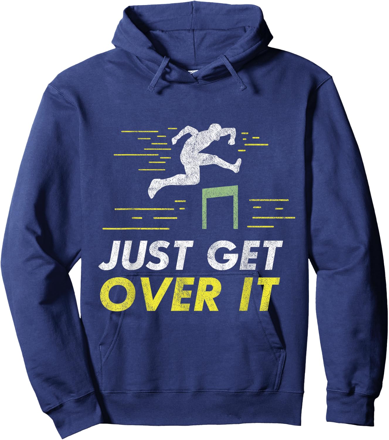 Just Get Over It Hurdle Running Hurdler Gift Hoodie - Hoodie | Navy