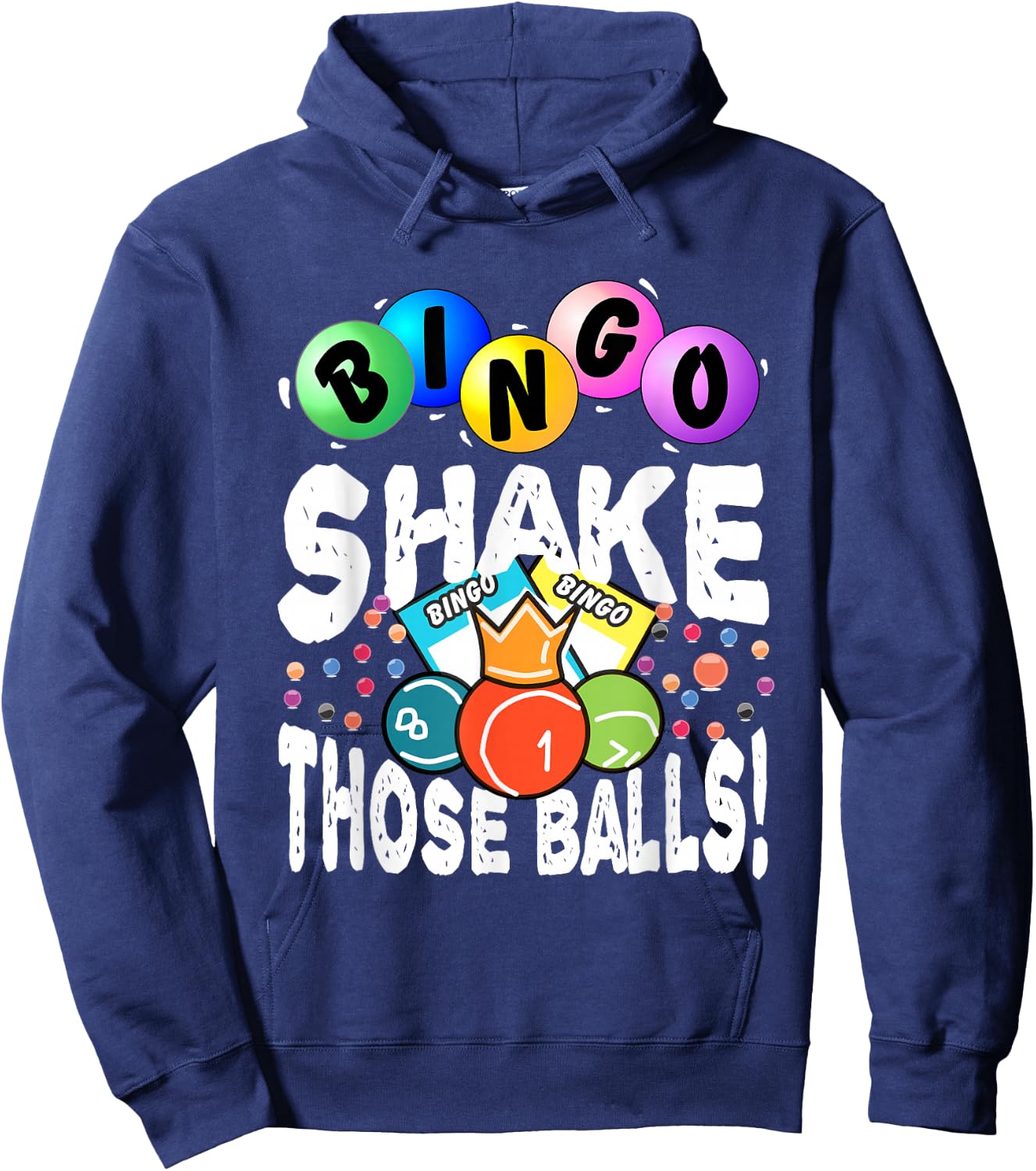 Shake Those Balls! Bingo Hoodie - Hoodie | Navy