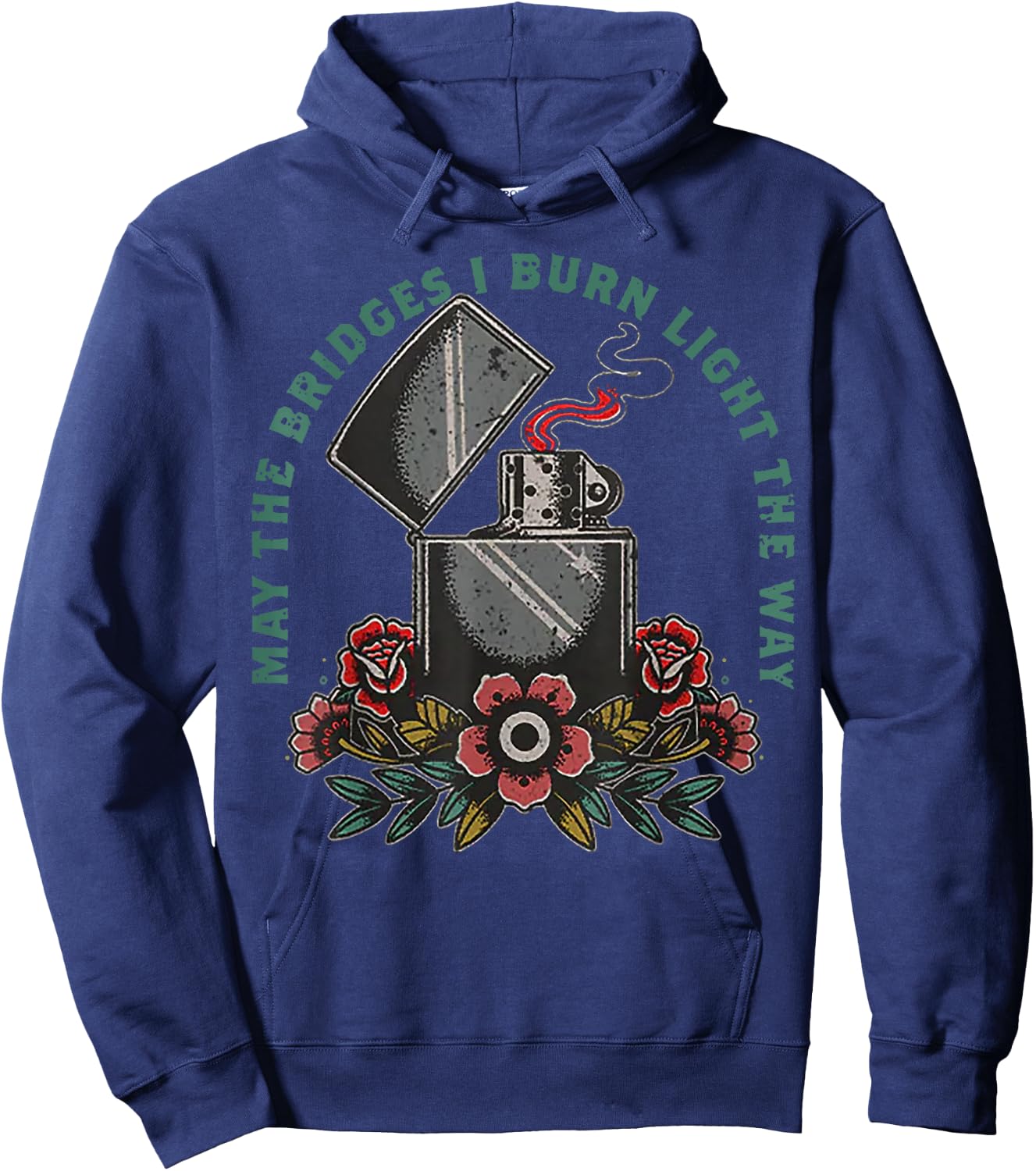 May The Bridges I Burn Light The Way Hoodie - Hoodie | Navy