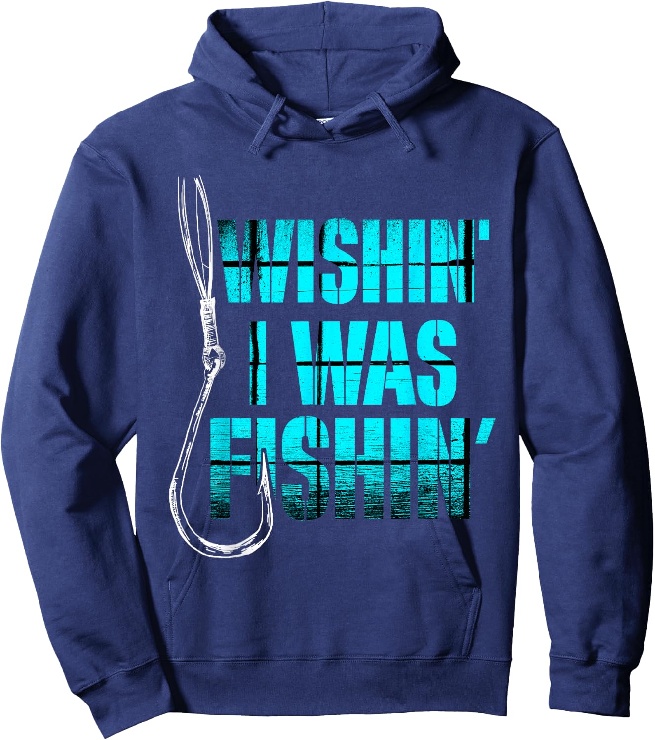 Funny Fishing T Shirt - Wishin I Was Fishin Hoodie - Hoodie | Navy