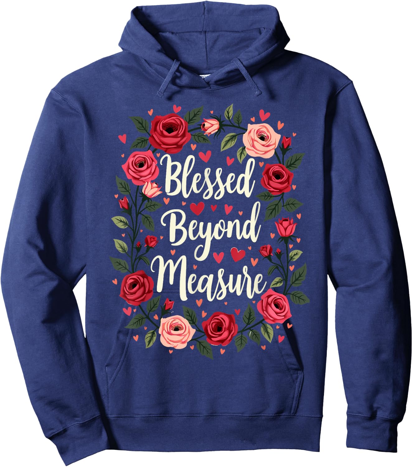 Blessed Beyond Measure Cute Floral Christian Hoodie - Hoodie | Navy
