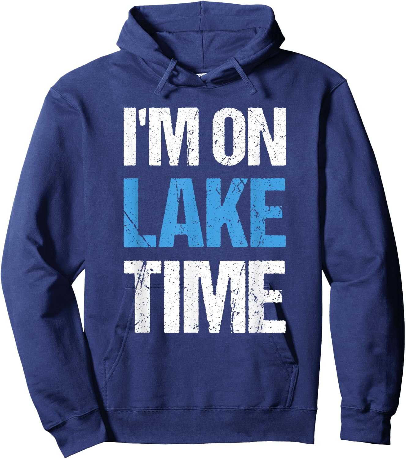 I'm On Lake Time Funny Summer Vacation Hoodie - Hoodie | Navy