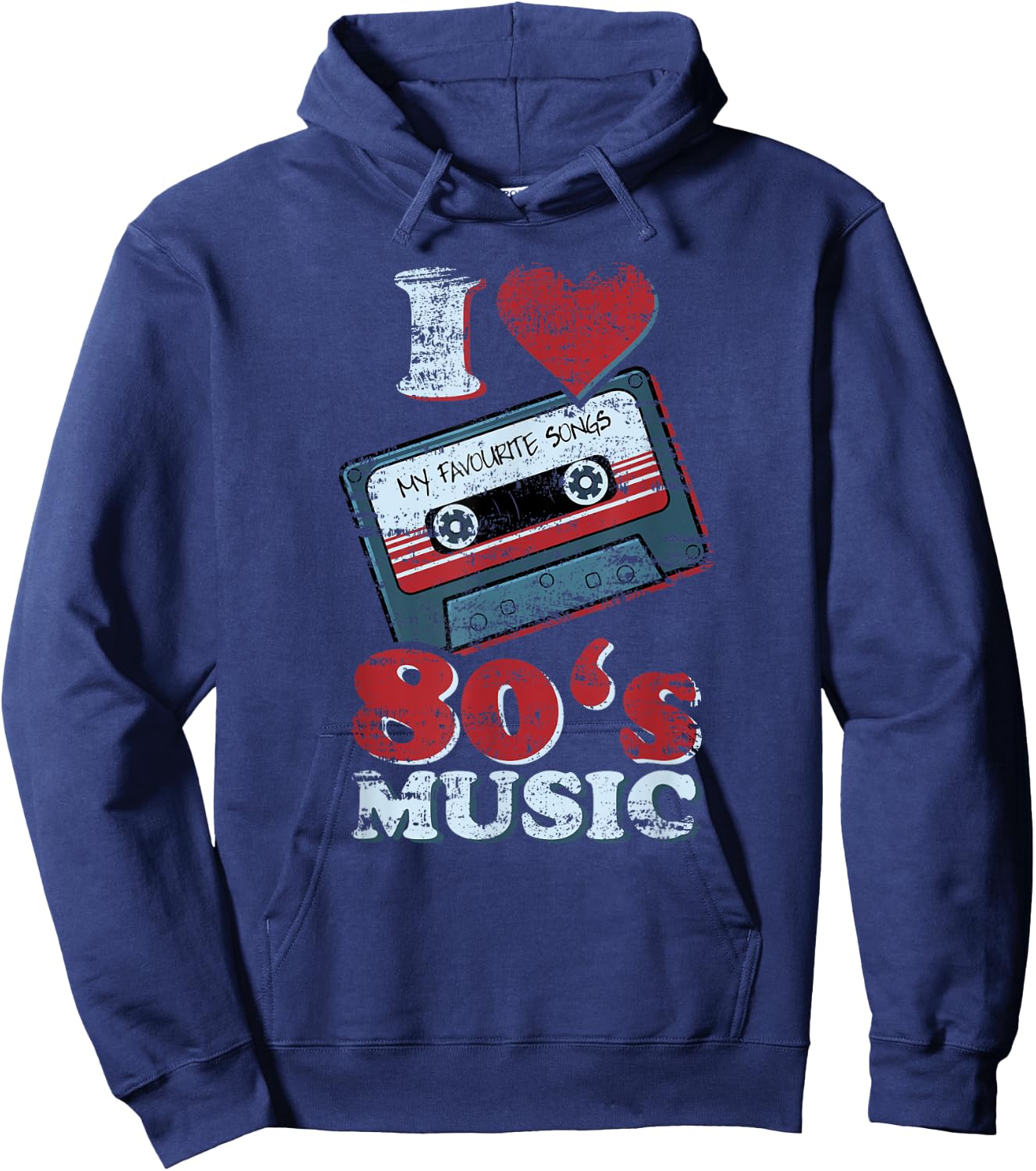 I LOVE 80s MUSIC Old School Retro Funny Hoodie - Hoodie | Navy