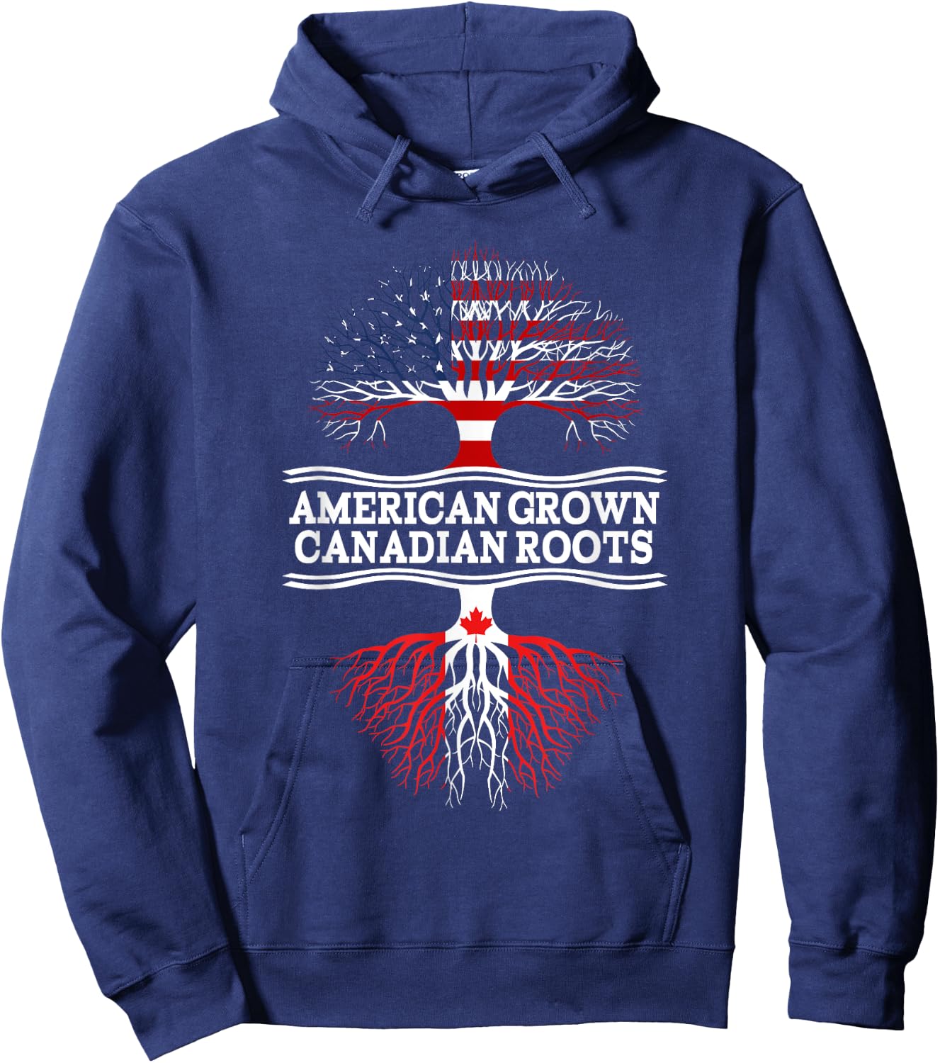 American Grown With Canadian Roots Gift Canada Hoodie - Hoodie | Navy