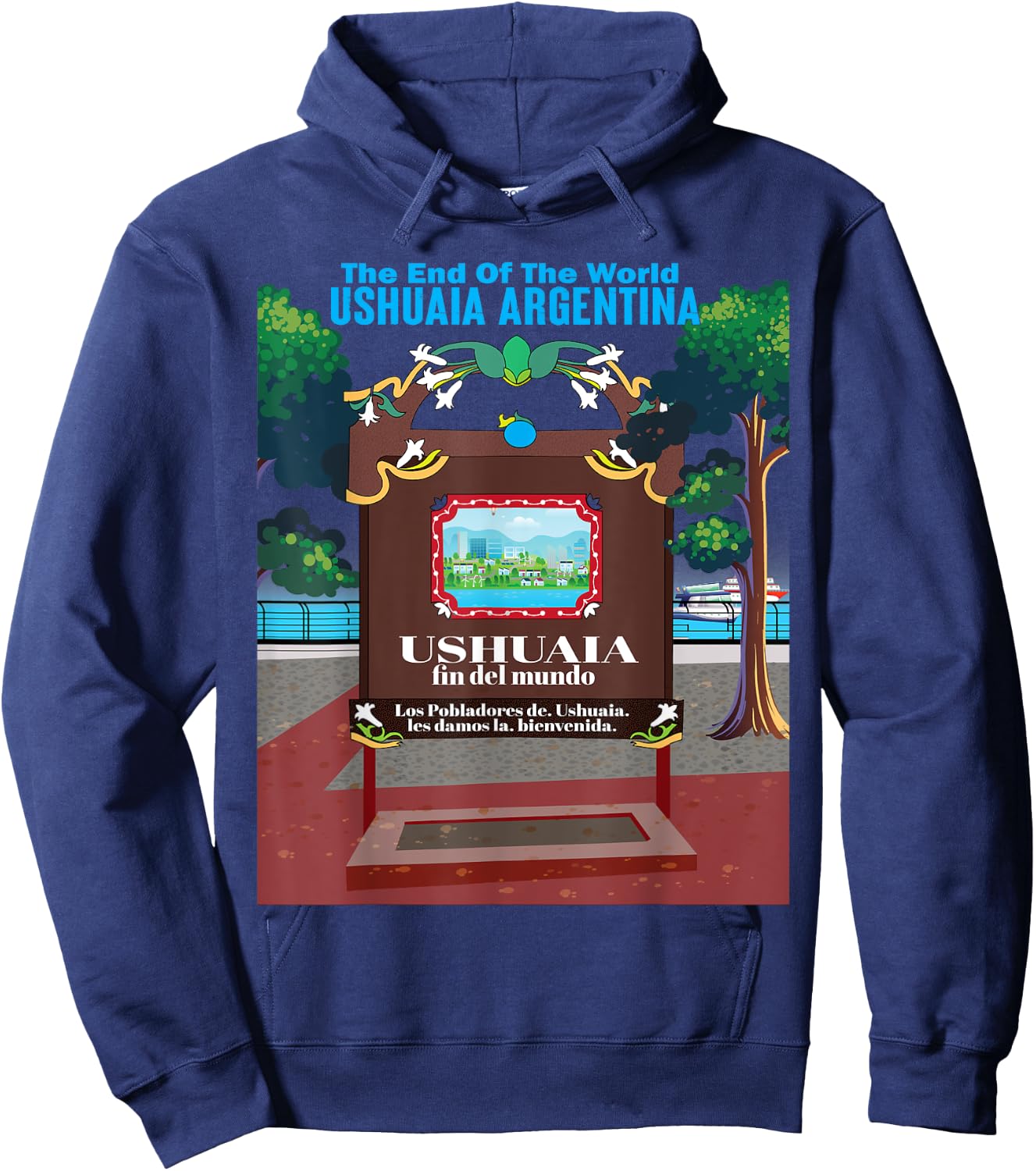 Ushuaia - End Of The World - Argentina Souvenir Hoodie - Hoodie | Navy