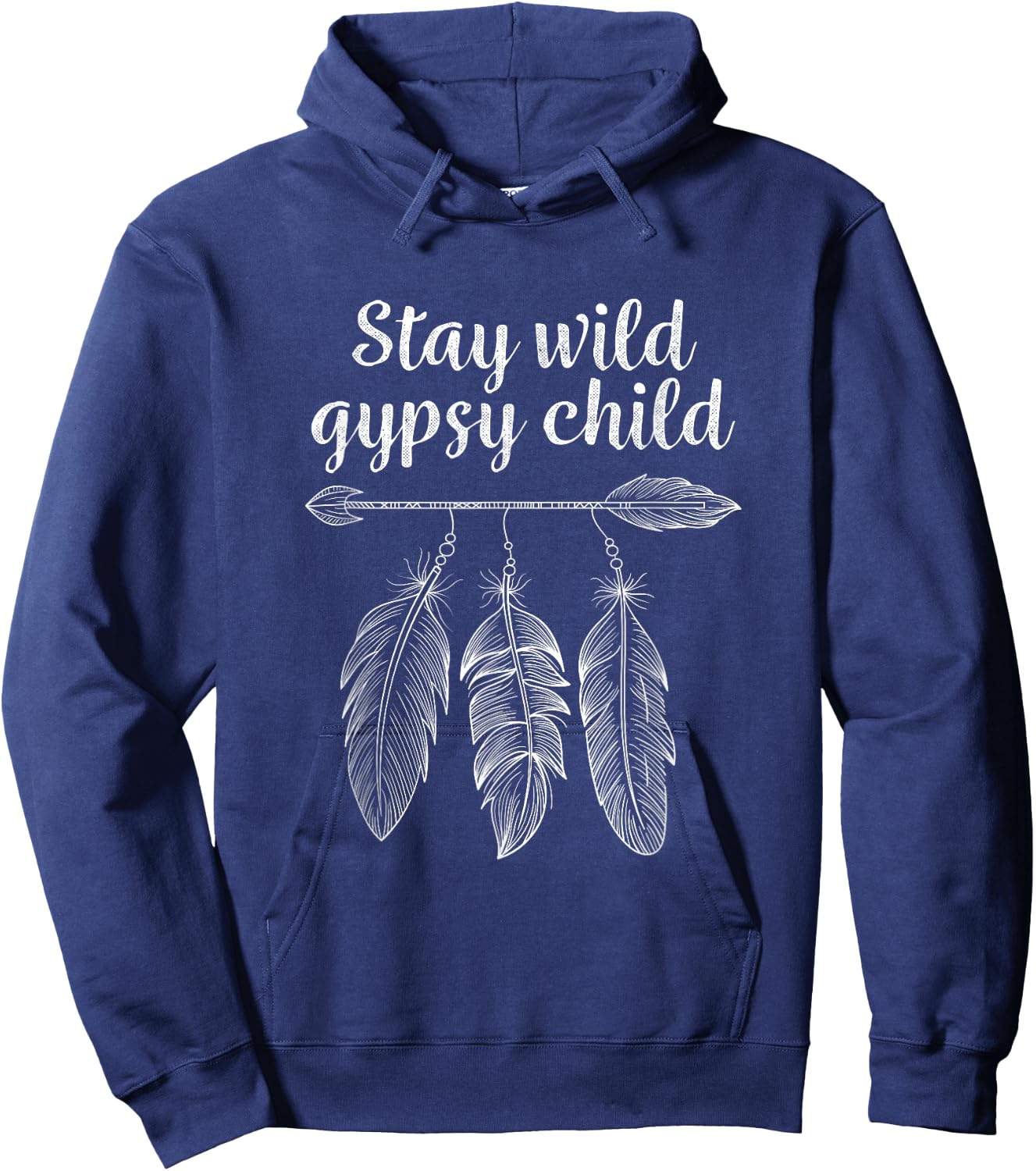 Stay Wild Gypsy Child Bohemian Boho Gifts Hoodie - Hoodie | Navy