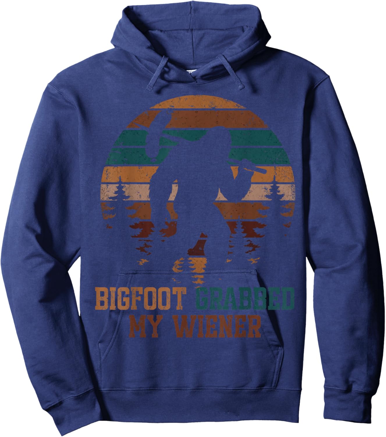 Vintage Sasquatch Grabbed My Wiener Hoodie - Hoodie | Navy