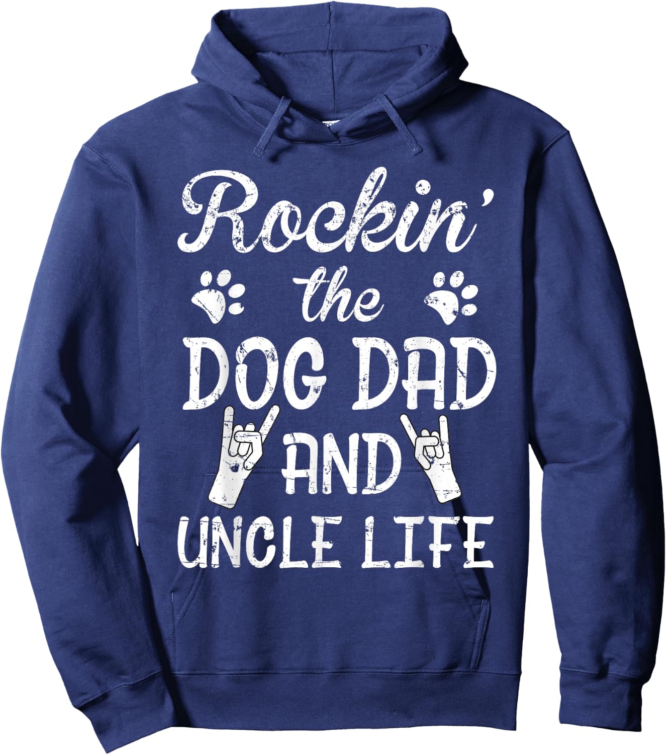 Rockin' The Dog Dad And Uncle Life Father's Day Hoodie - Hoodie | Navy