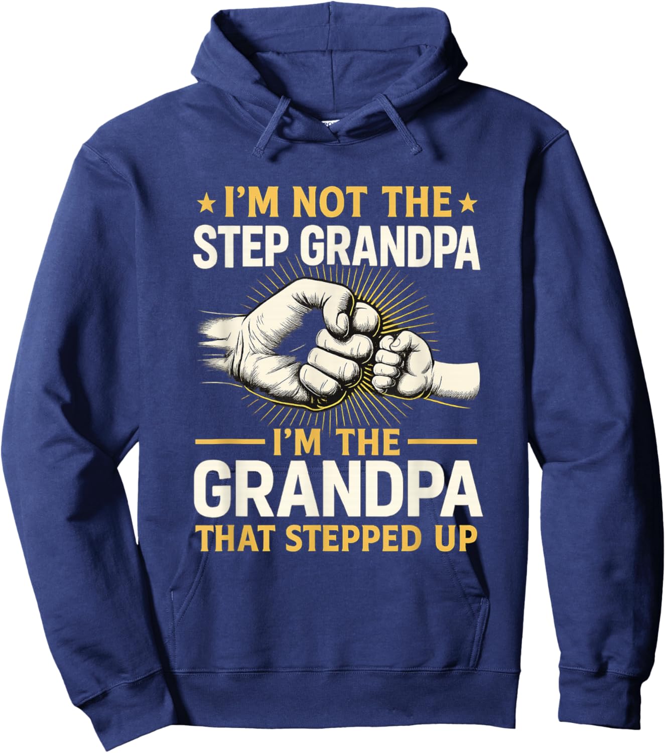 I'm Not the Step Grandpa I'm the Grandpa Hoodie - Hoodie | Navy