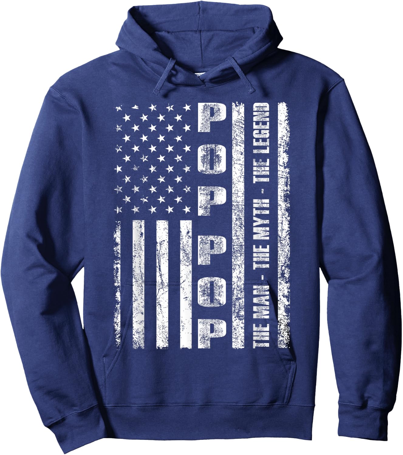 Pop Pop The Man The Myth The Legend US Flag Hoodie - Hoodie | Navy