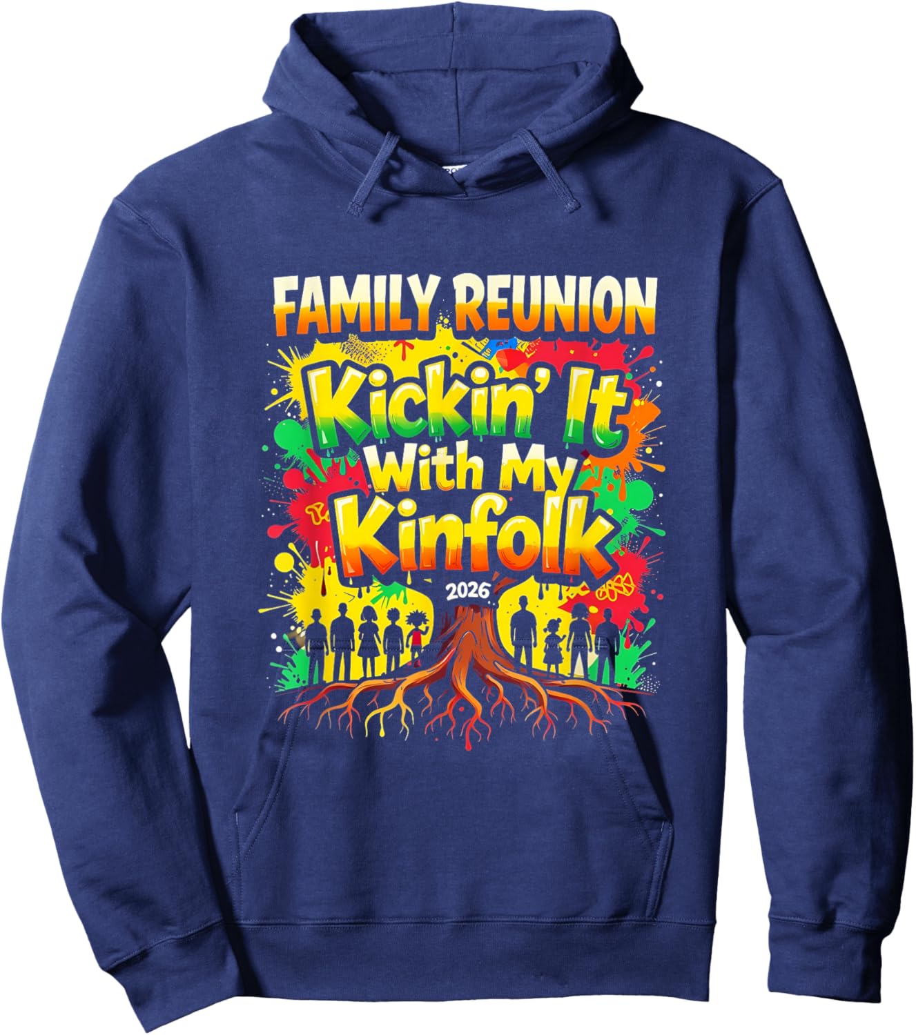 Family Reunion Kickin’ It with My Kinfolk 2026 Hoodie - Hoodie | Navy