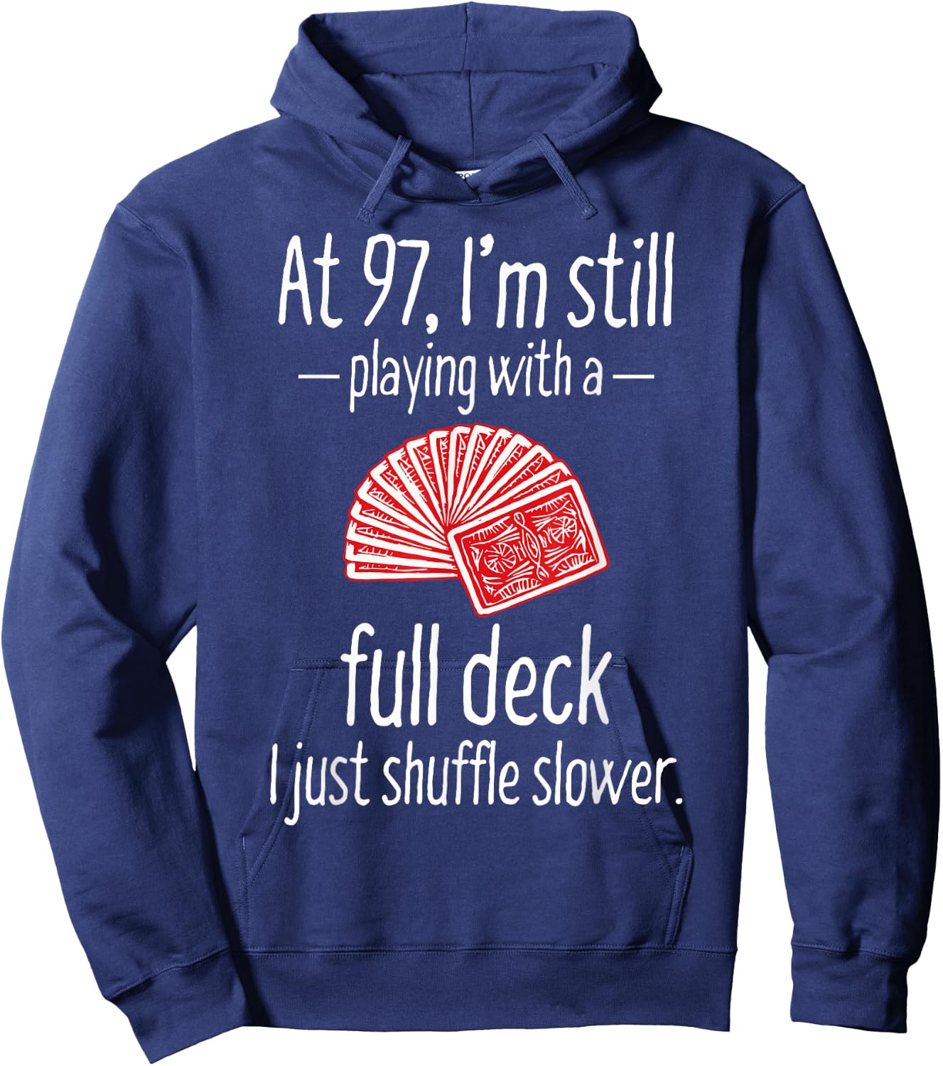 Funny 97th Birthday Gift 97 Year Old Cards Hoodie - Hoodie | Navy