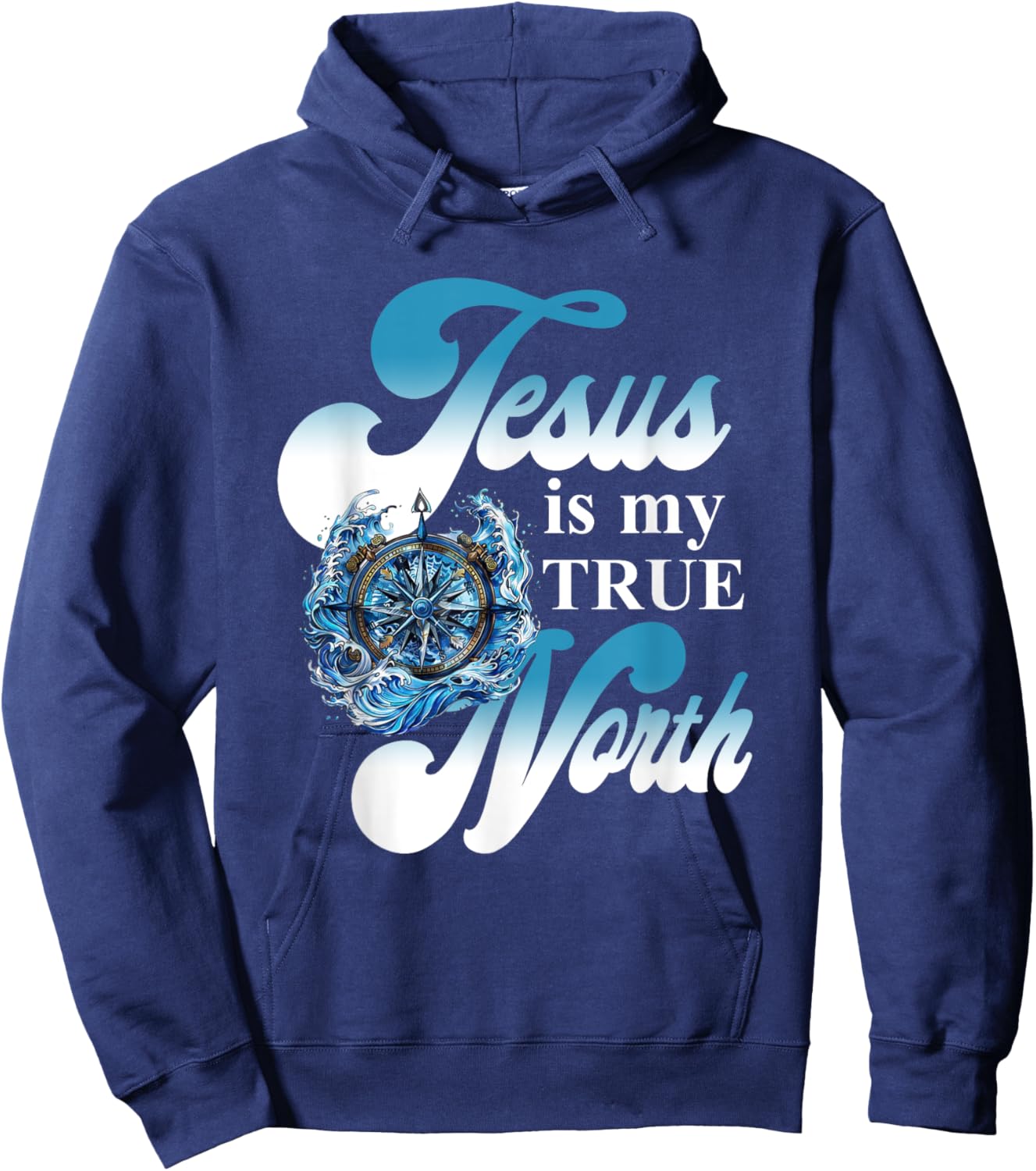 Jesus Is My True North Best Awesome Hoodie - Hoodie | Navy