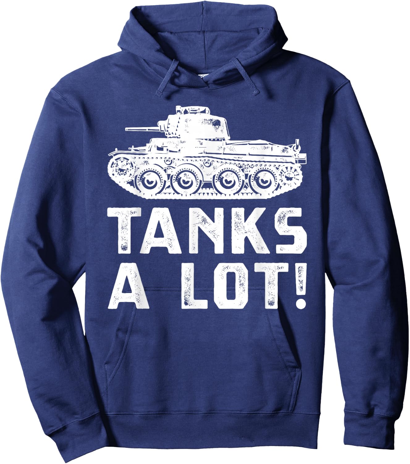 Fun Tank Military Vehicle Tanks A Lot Pun Hoodie - Hoodie | Navy