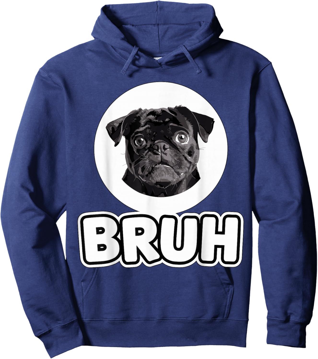 Bruh Black Pug Hoodie - Hoodie | Navy