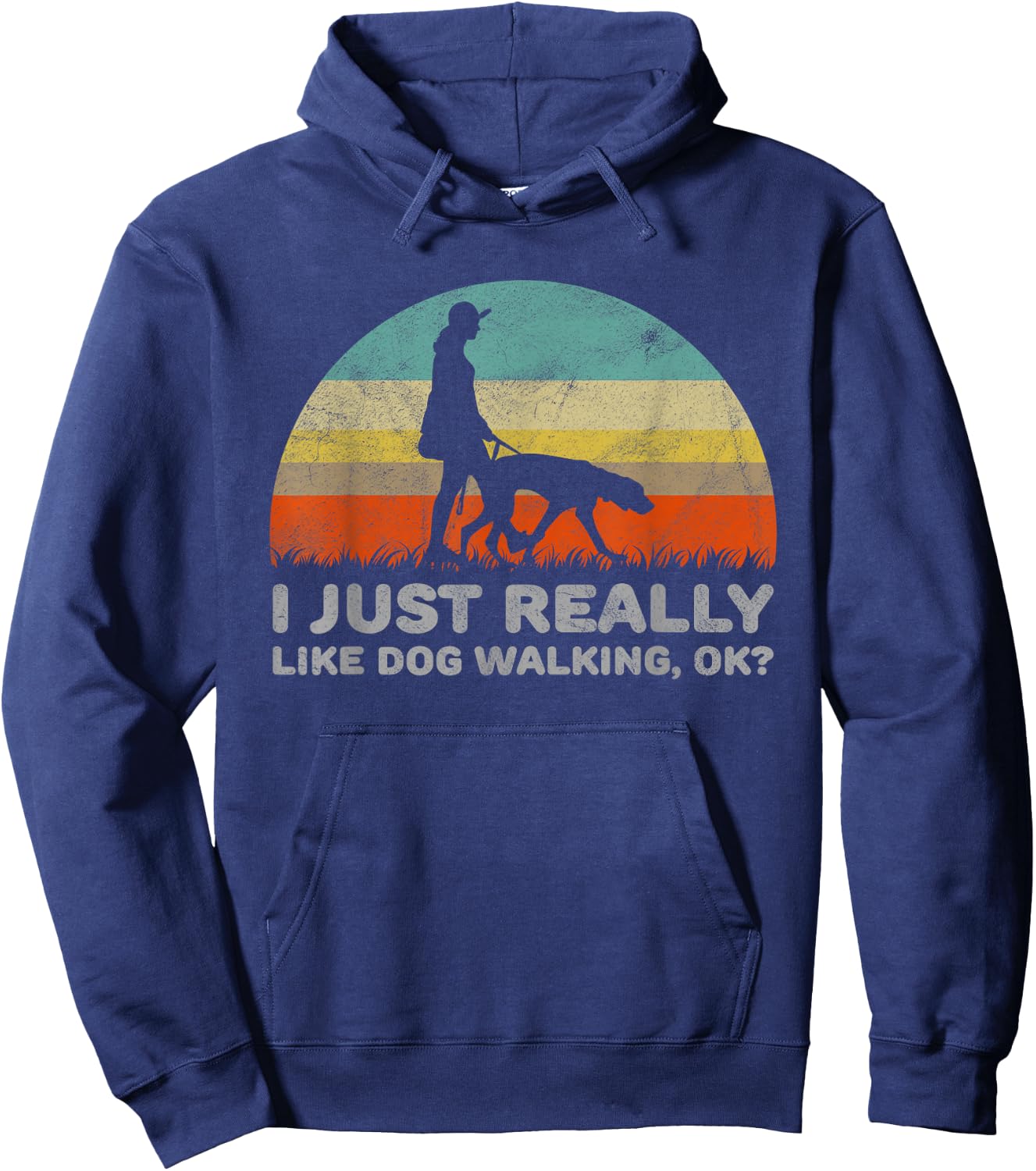 Funny I Just Really Like Dog Walking OK Hoodie - Hoodie | Navy