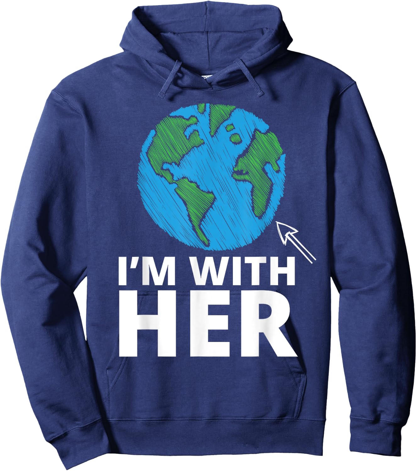 I'm With Her Mother Earth Earth Day Hoodie - Hoodie | Navy