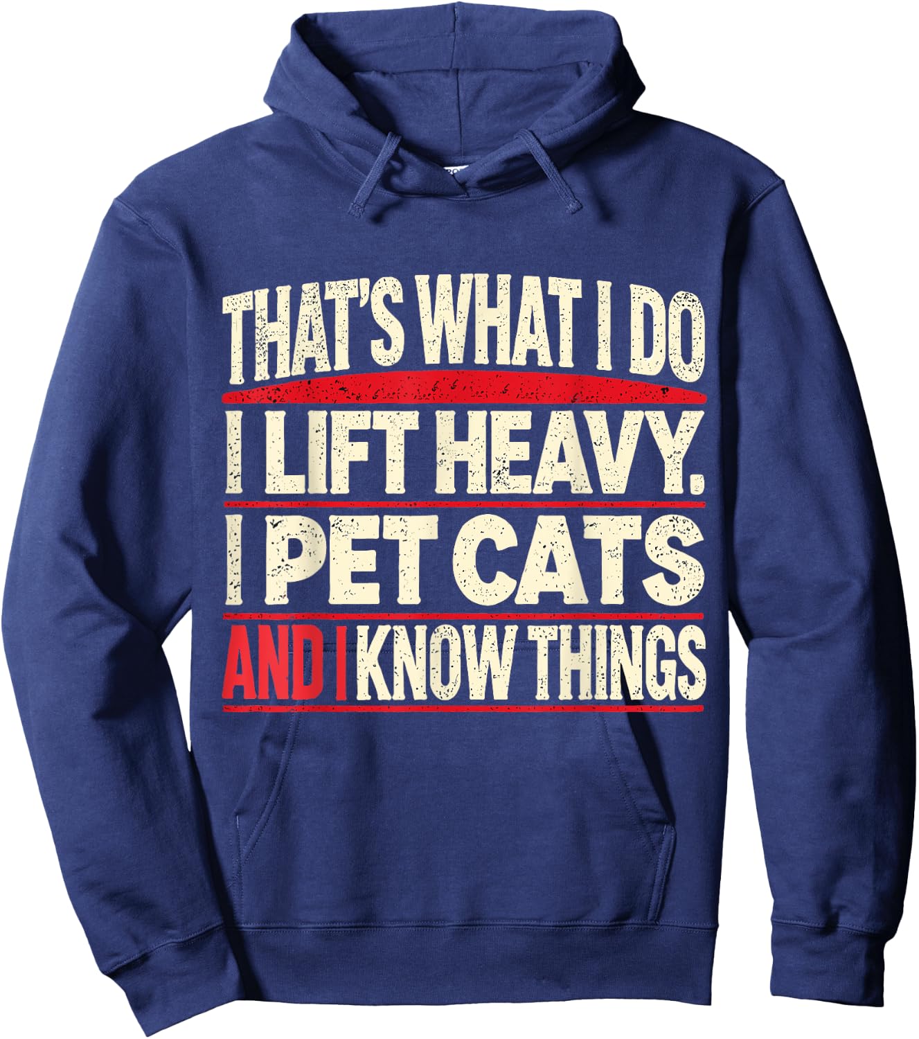 That's What I Do I Lift Heavy Pet Cats Lover -Adults Funny Gym Workout Weightlifting Cat Animal Powerlifting Black Short Sleeve Small Hoodie - Hoodie | Navy